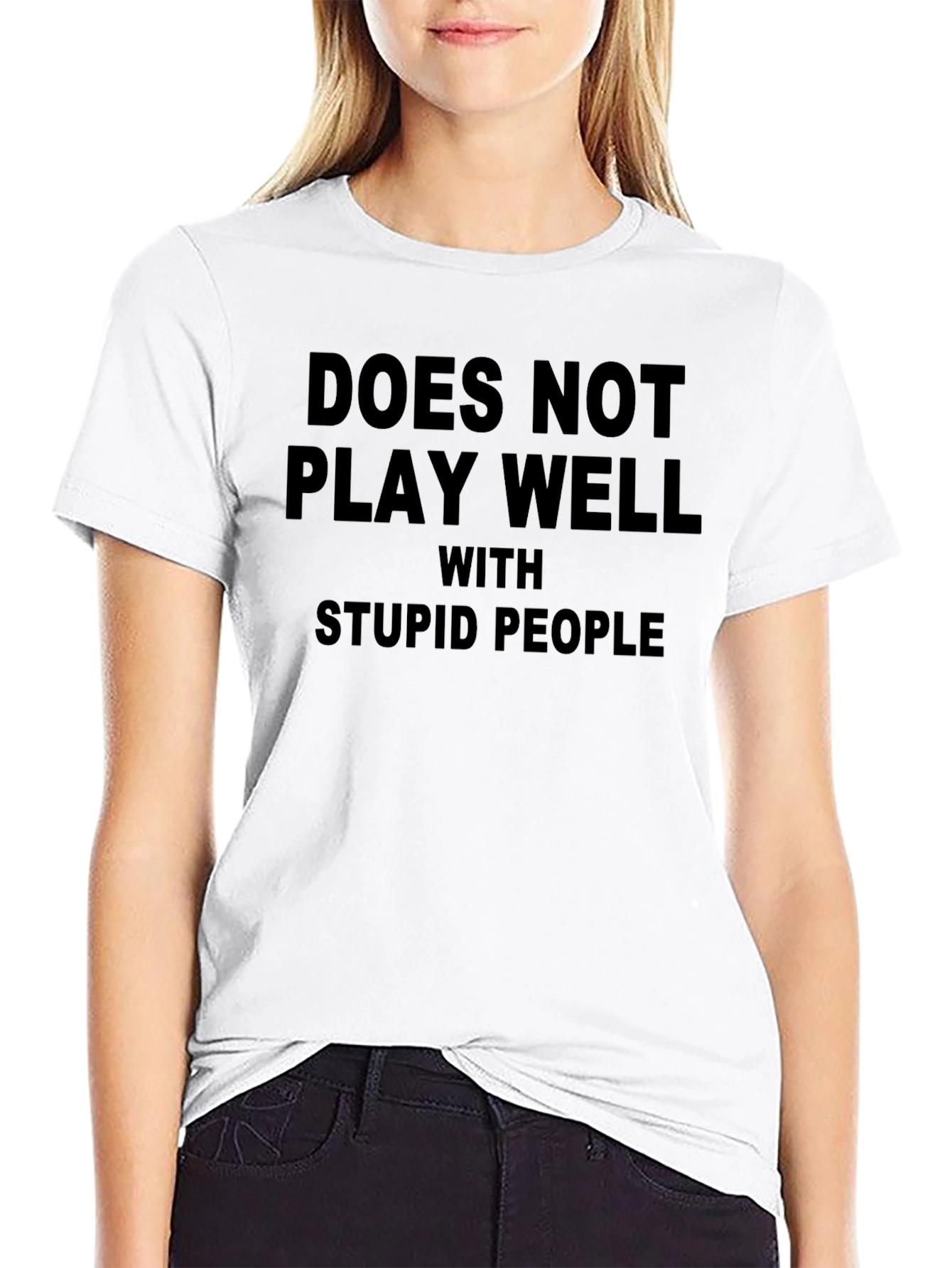 Funny Doesnt Play Well With Stupid People T-Shirt