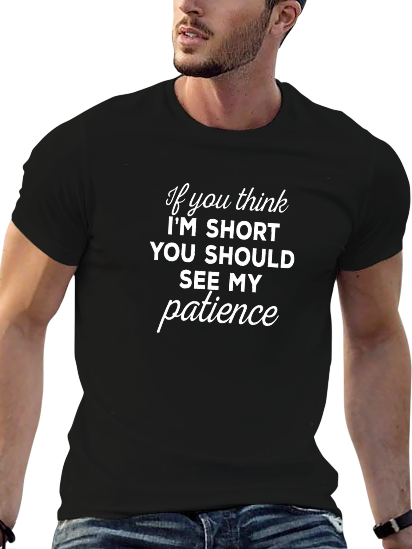 Funny Short Patience Graphic T-Shirt