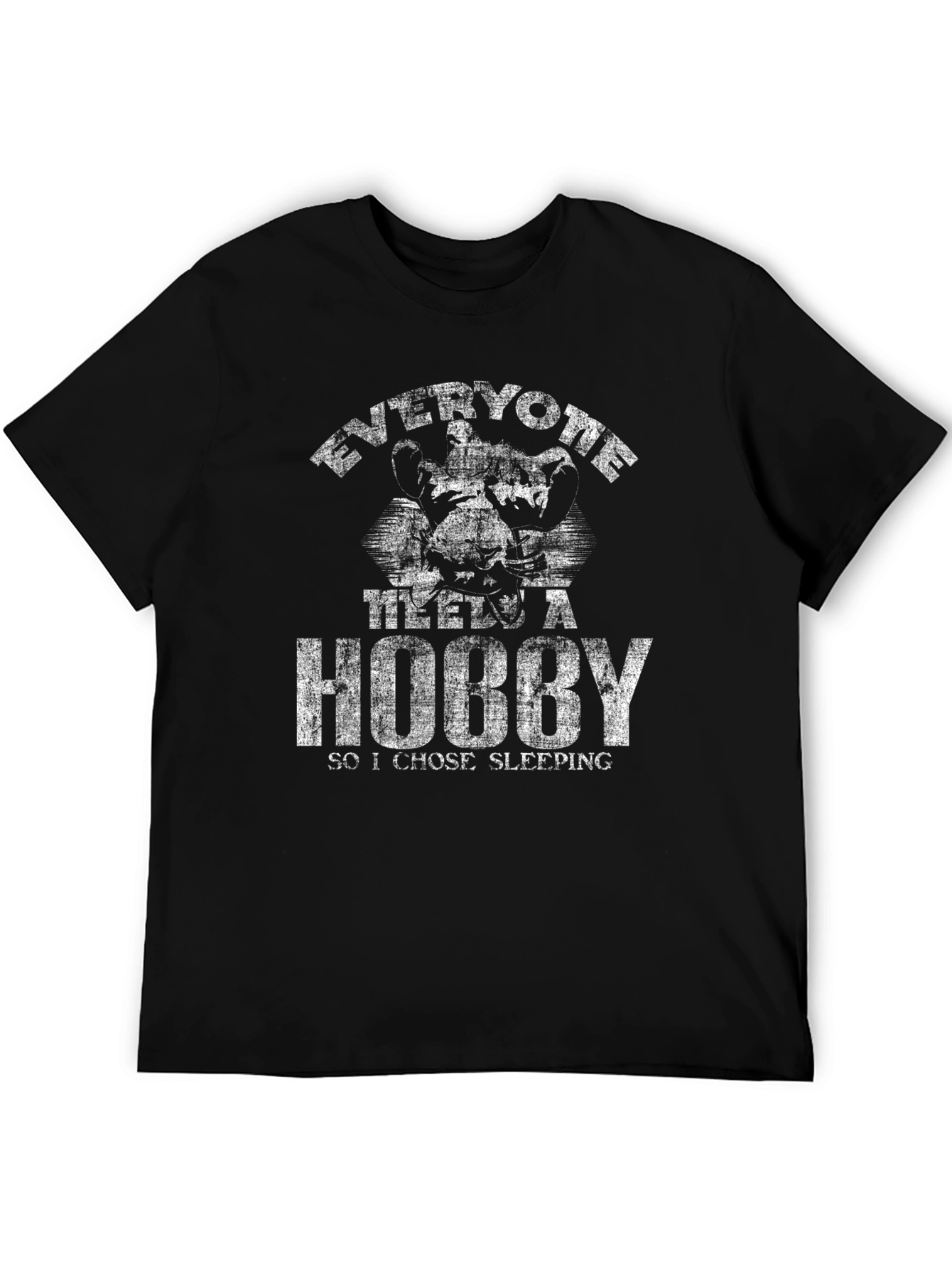 Everyone Takes a Hobby Sleeping T-Shirt