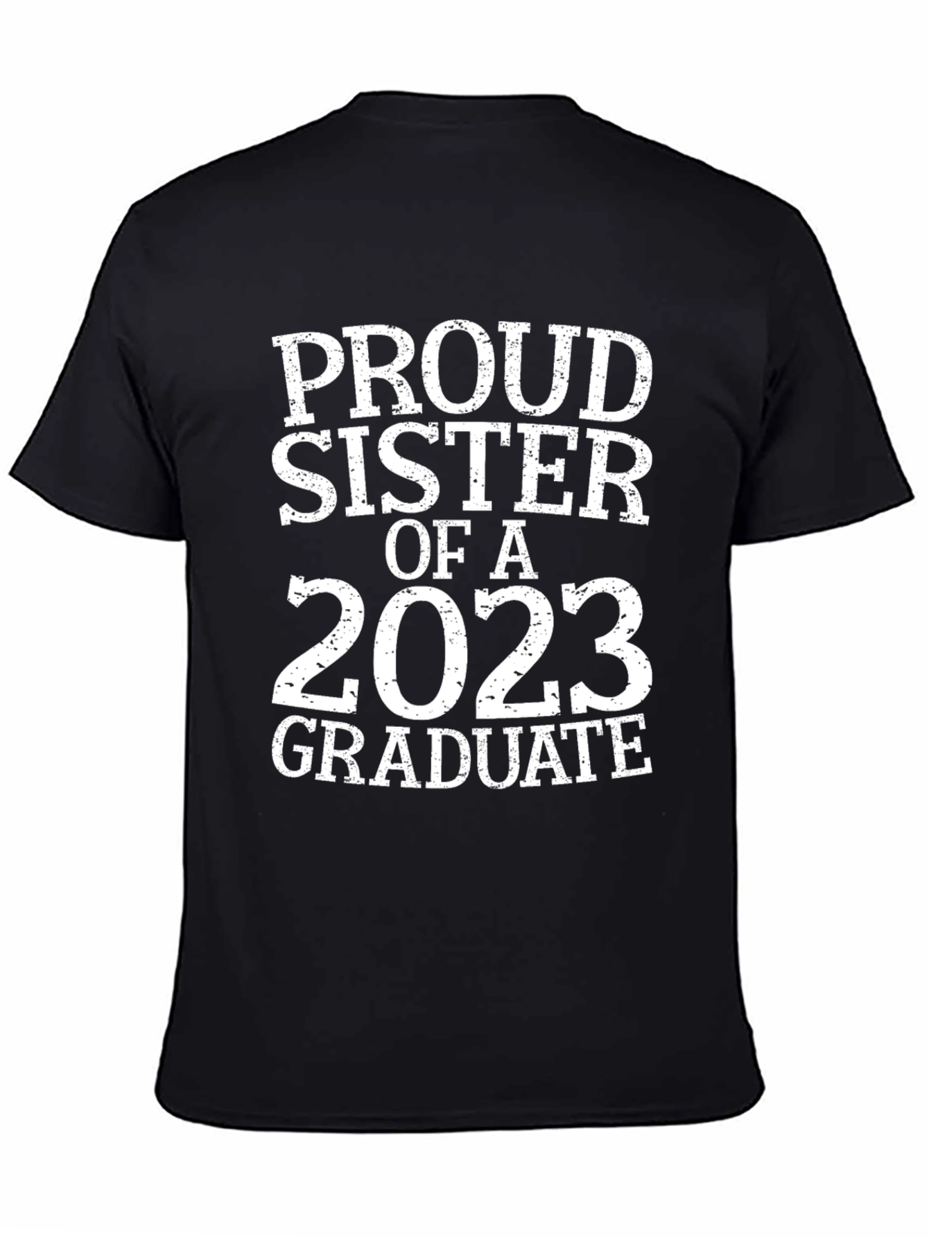 Proud Sister 2023 Graduate T-Shirt