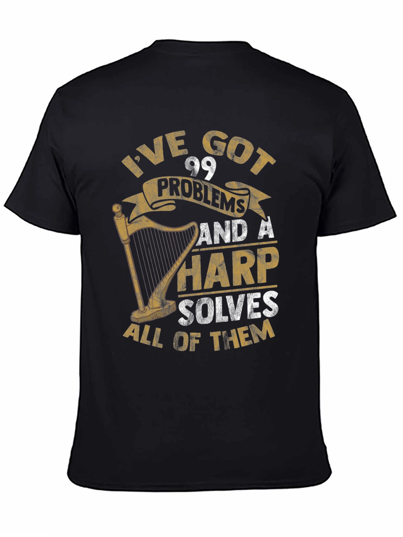 Harp Solves All Problems T-Shirt