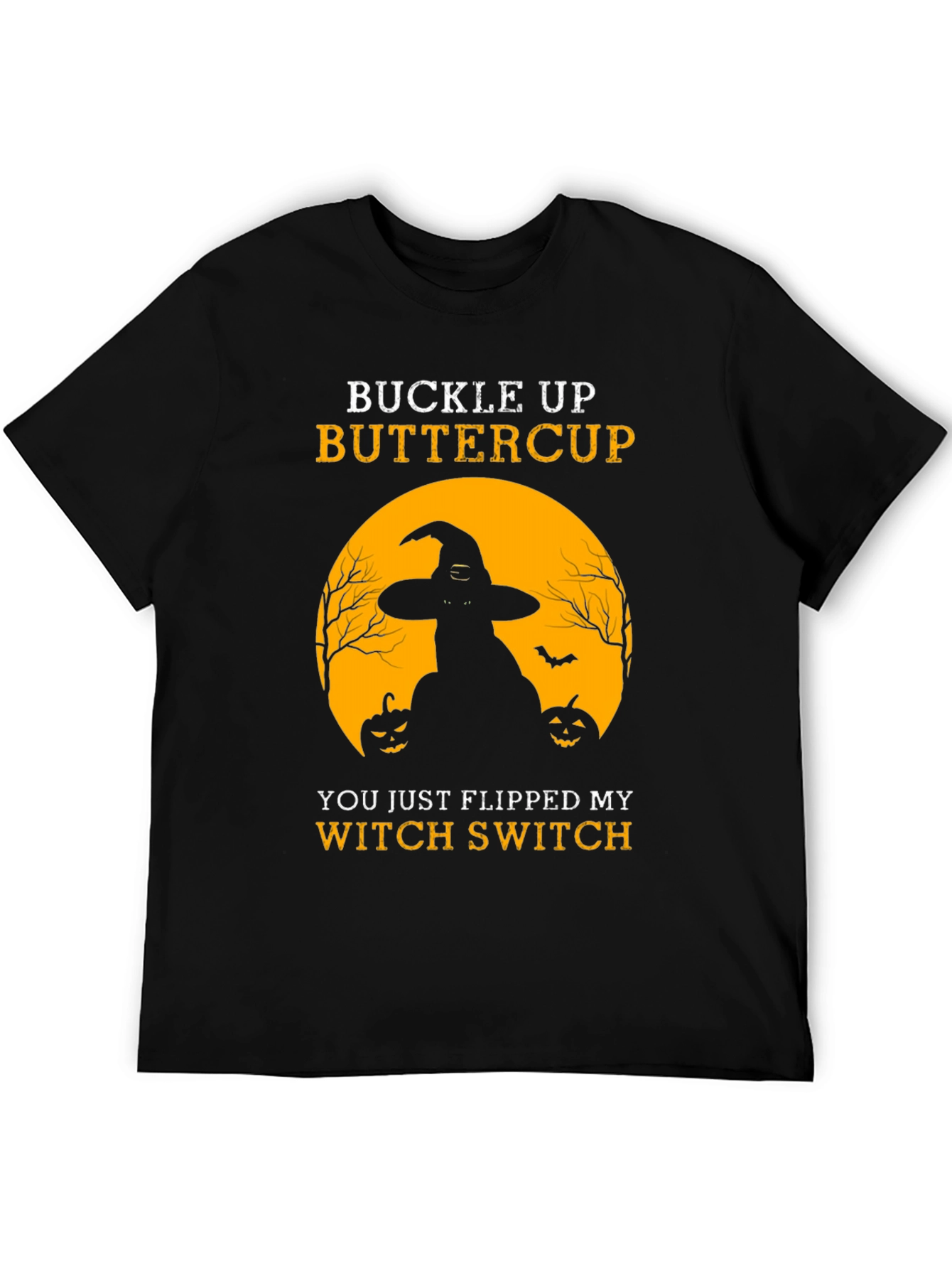 Buckle Up Buttercup Witch Halloween T-Shirt