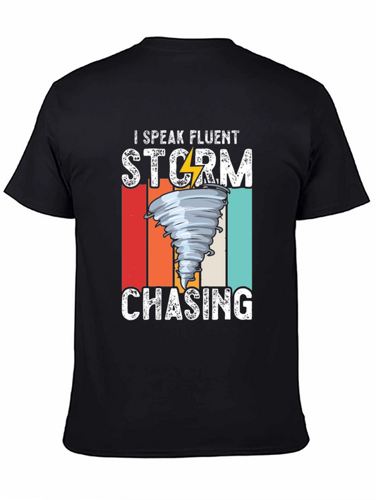 Storm Chaser T-Shirt - I Speak Fluent Storm
