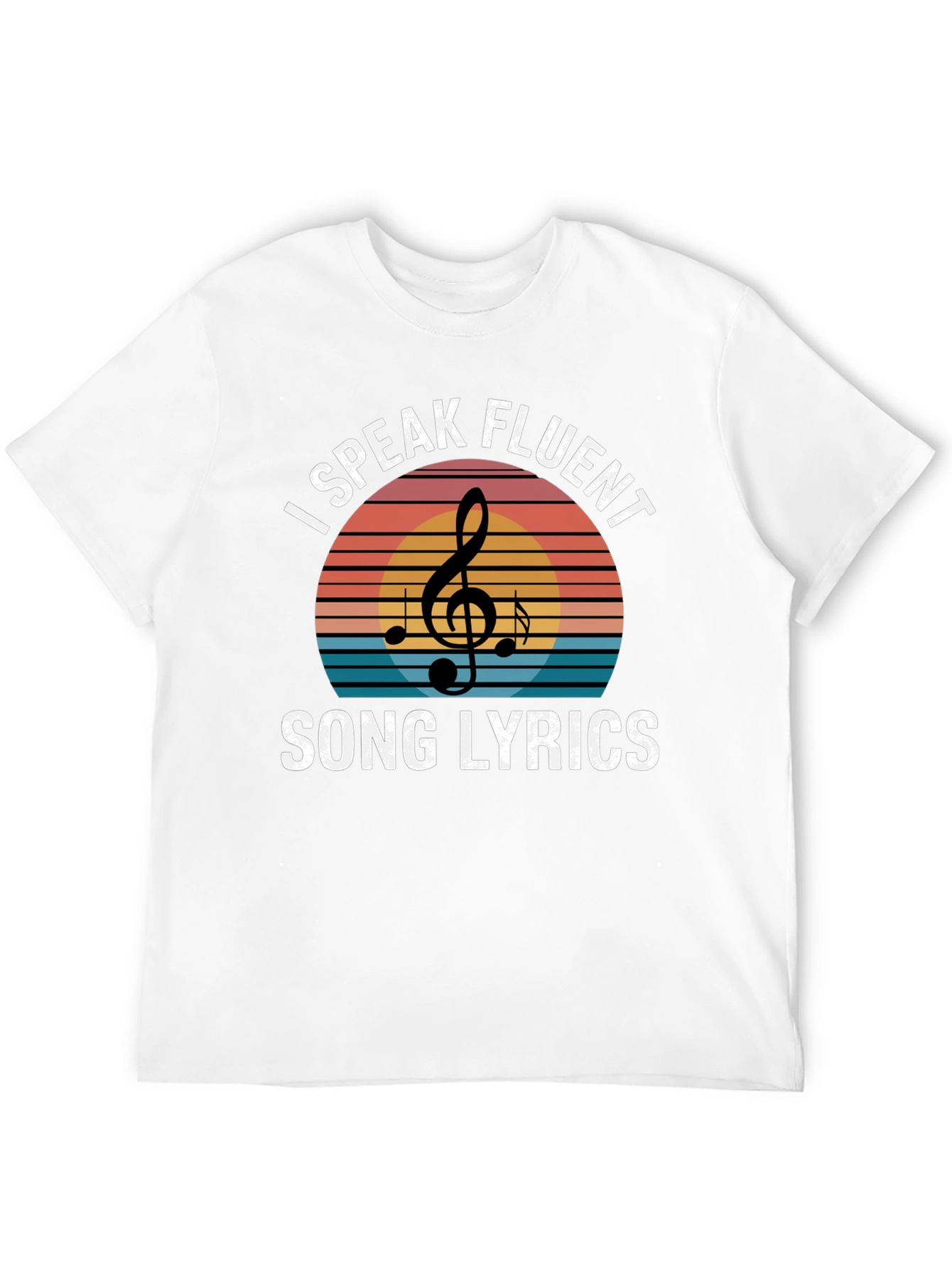 I Speak Fluent Song Lyrics T-Shirt