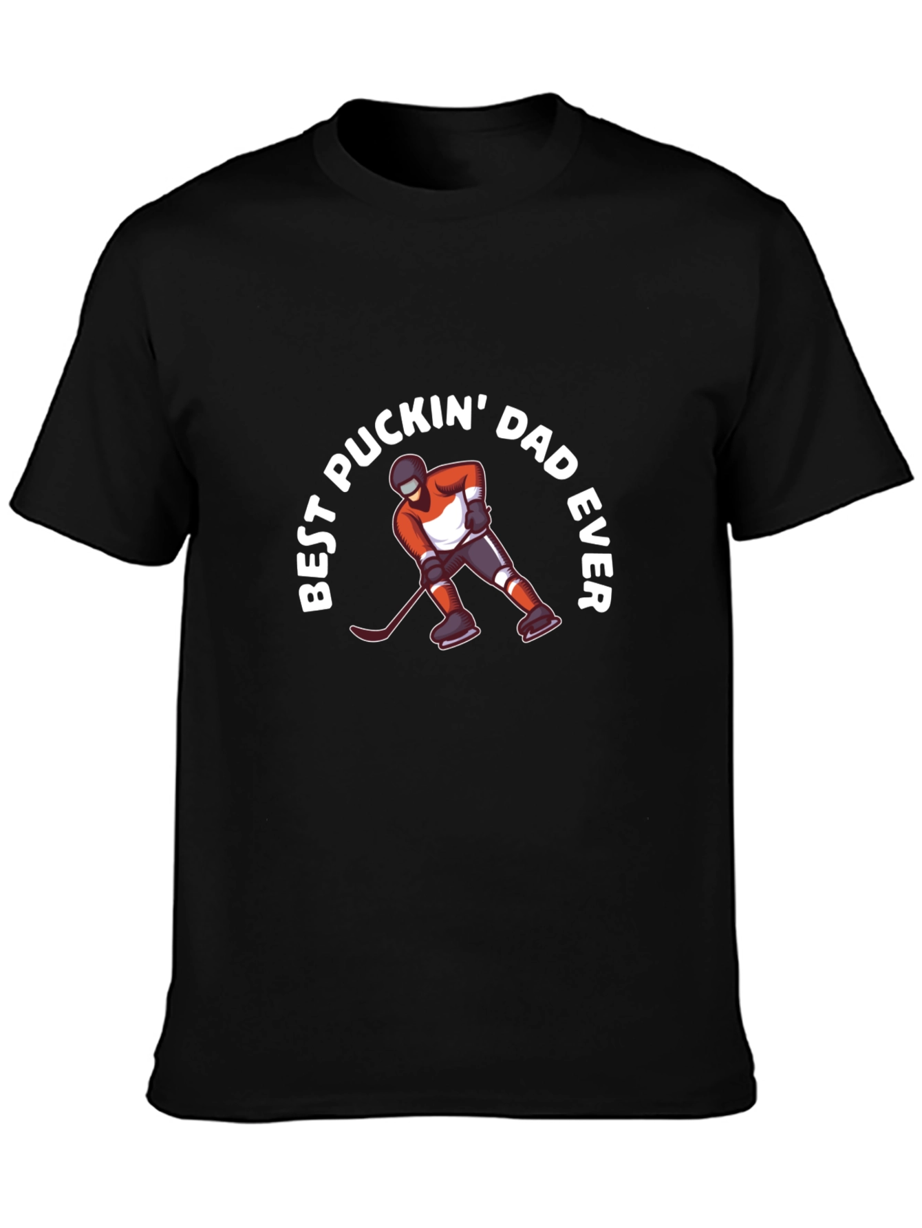 Best Puckin Dad Ever Hockey T-Shirt