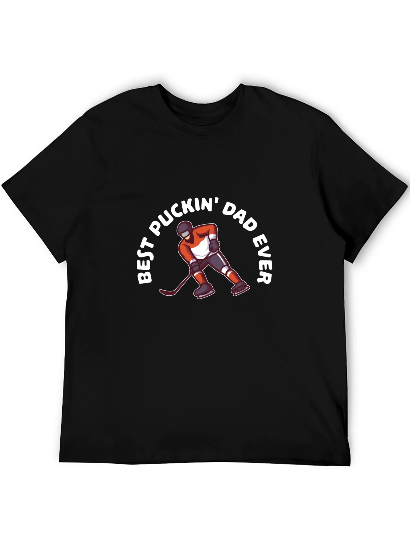 Best Puckin Dad Ever Hockey T-Shirt