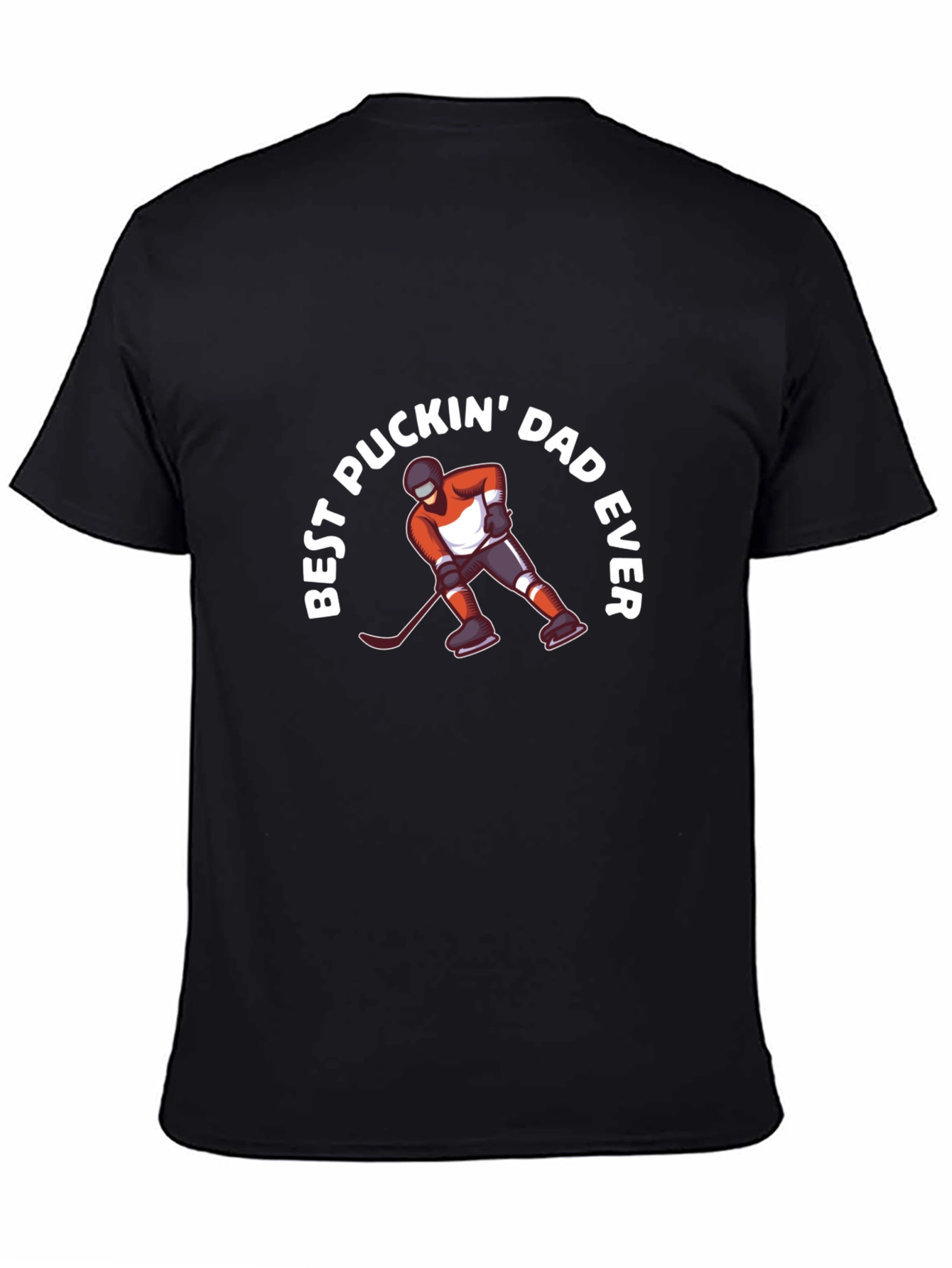 Best Puckin Dad Ever Hockey T-Shirt