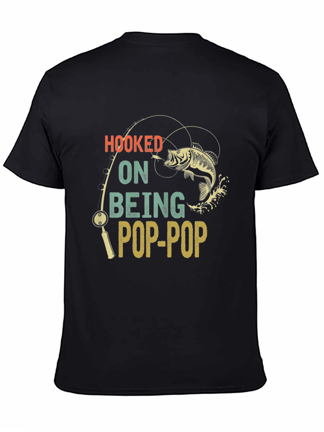 Hooked on Being Pop-Pop Black T-Shirt