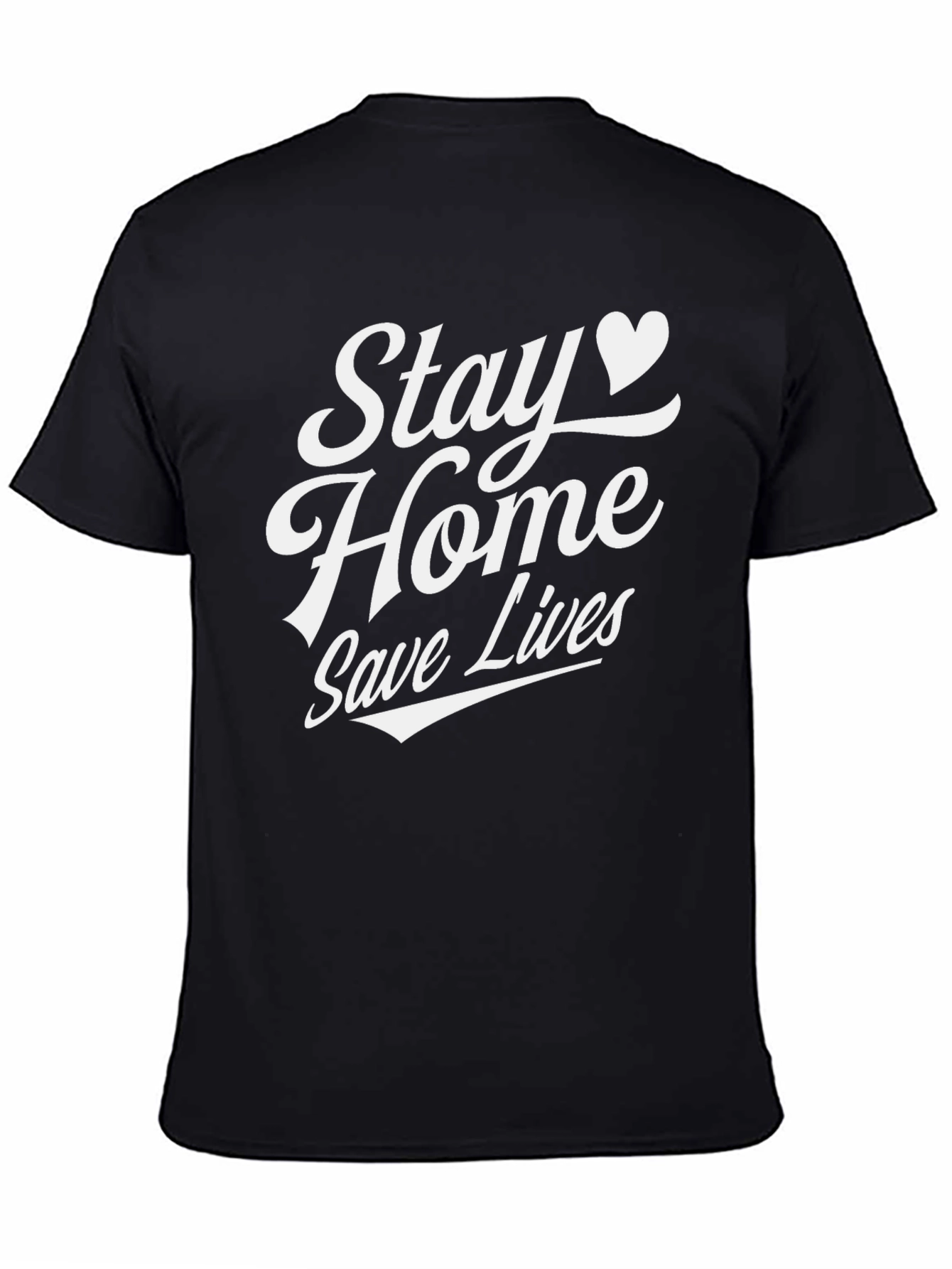 Stay Home Save Lives T-Shirt - Black