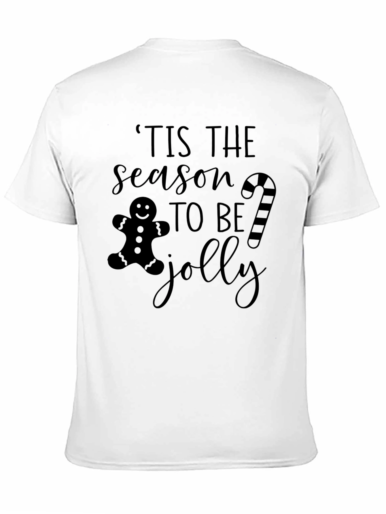 Tis the Season Jolly Holiday Tee