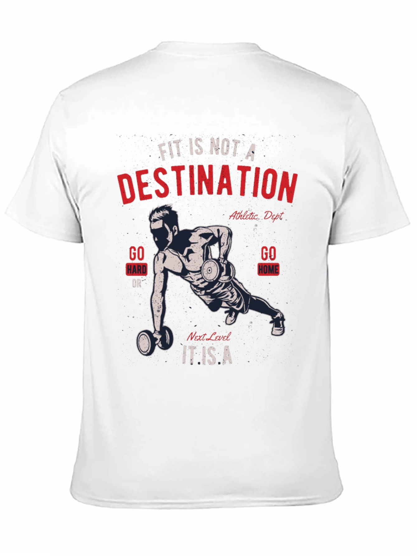 Fitness Motivation T-Shirt - Destination Graphic Tee