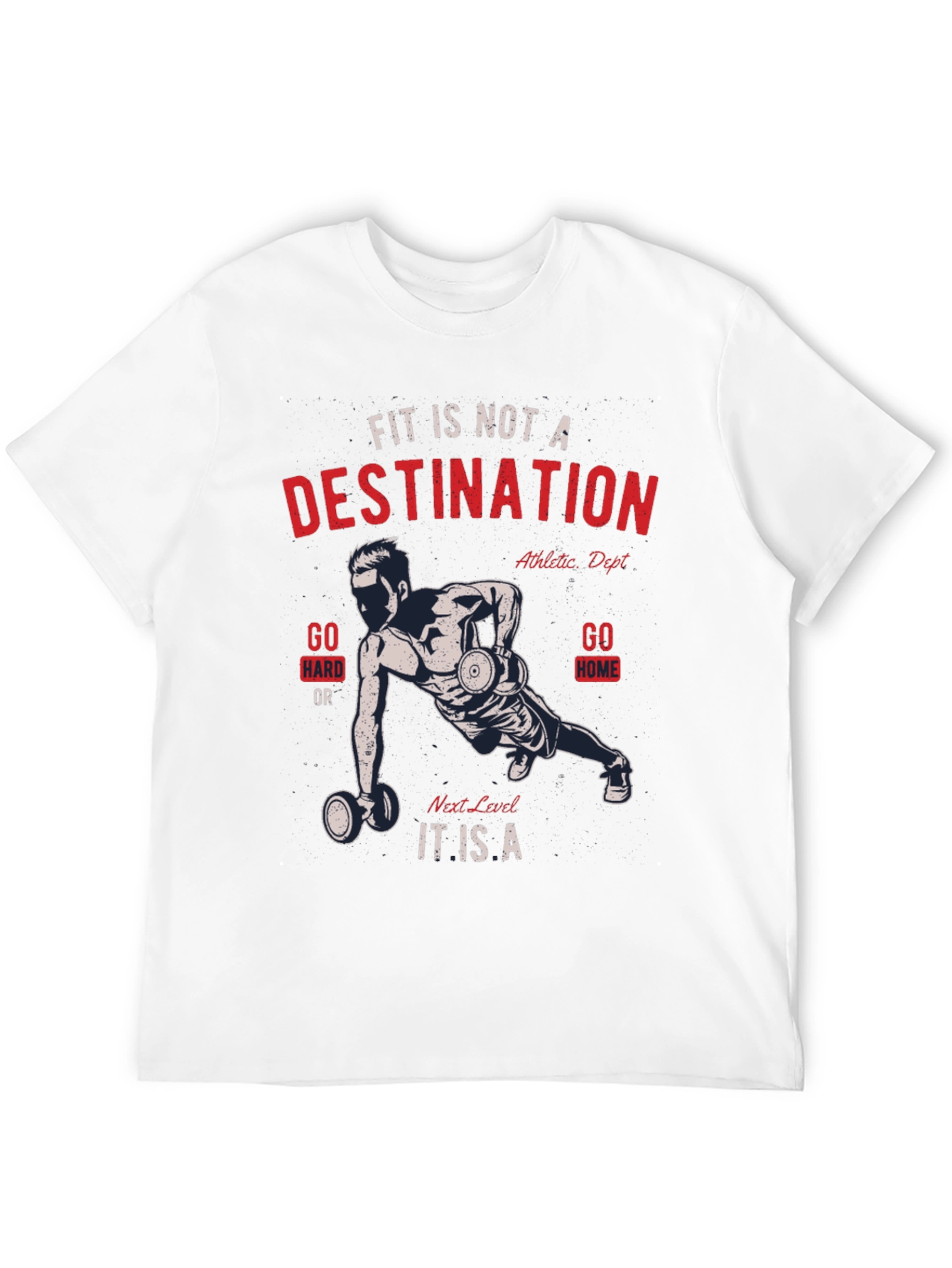 Fitness Motivation T-Shirt - Destination Graphic Tee
