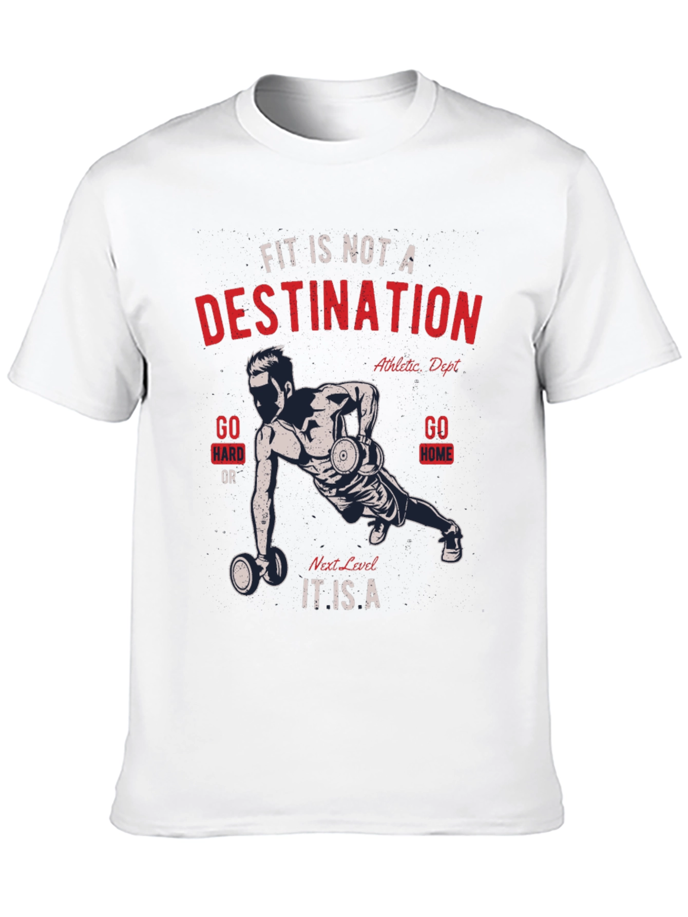 Fitness Motivation T-Shirt - Destination Graphic Tee
