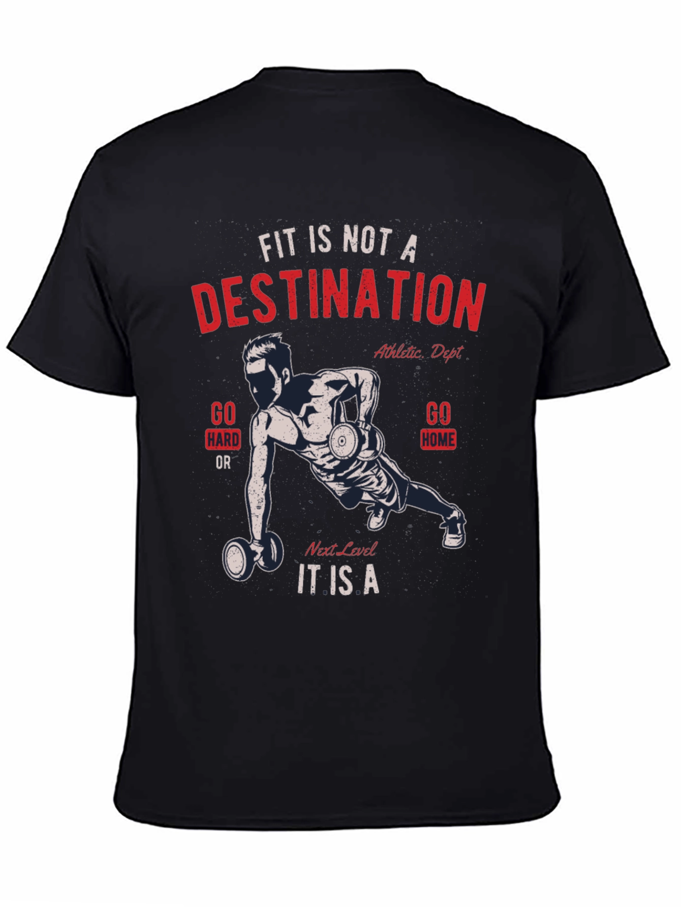 Fitness Motivation T-Shirt - Destination Graphic Tee