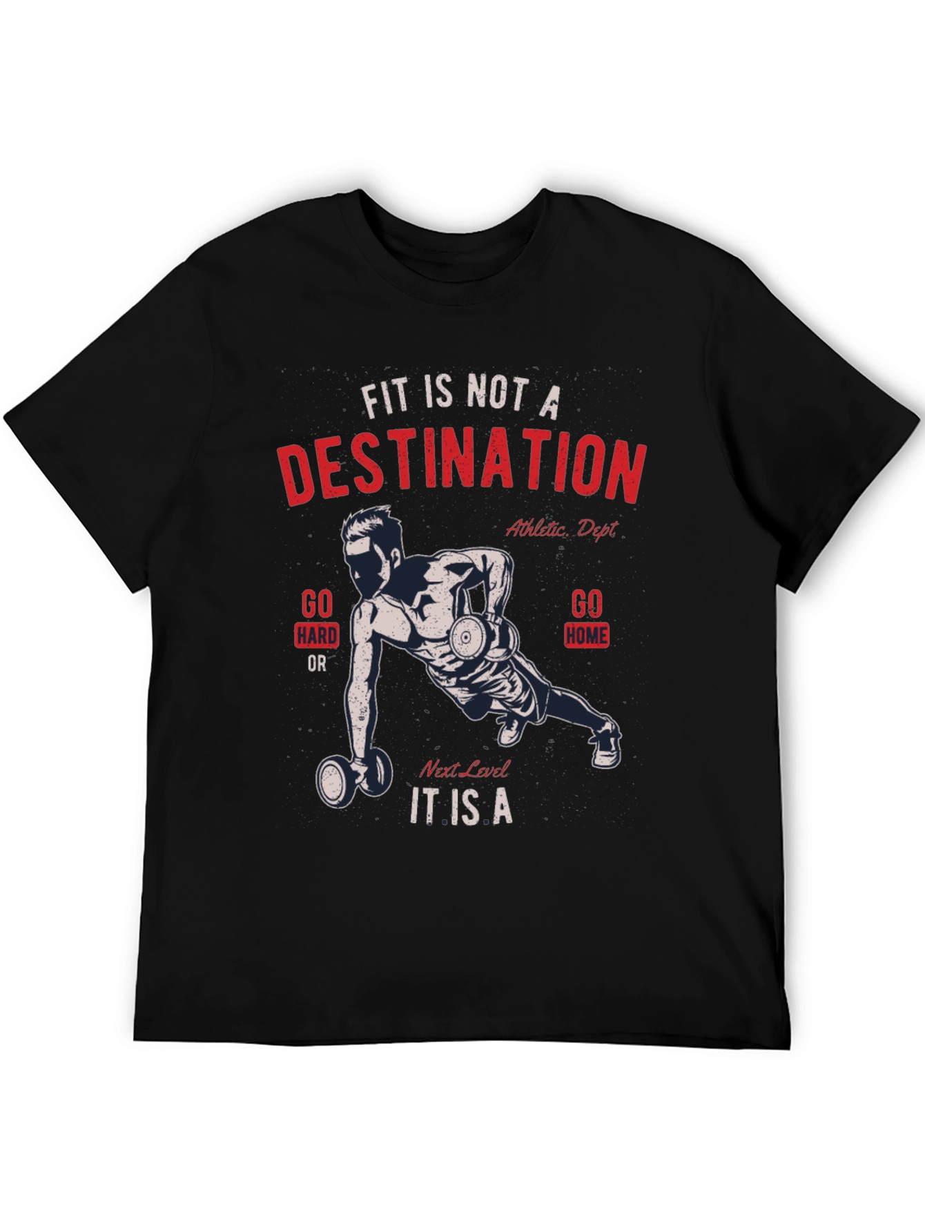Fitness Motivation T-Shirt - Destination Graphic Tee