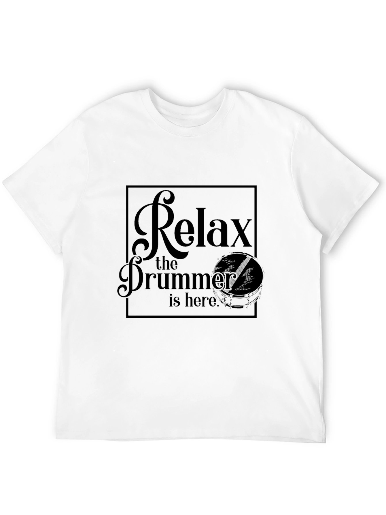 Relax the Drummer is Here Black Graphic T-Shirt