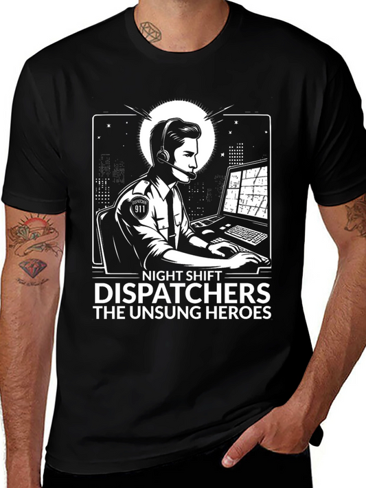 Night Shift Dispatcher Hero T-Shirt