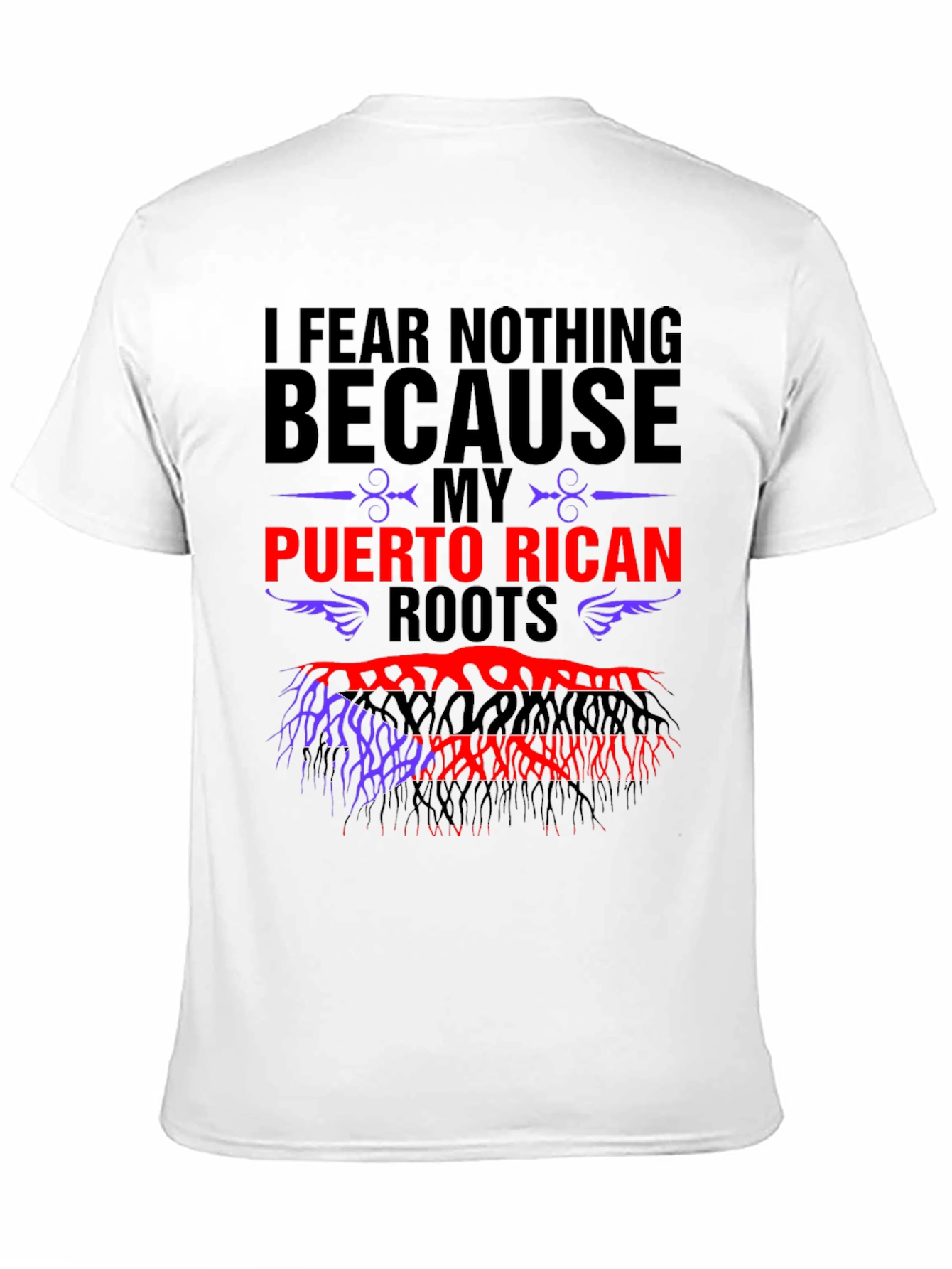 Puerto Rican Roots T-Shirt - I Fear Nothing