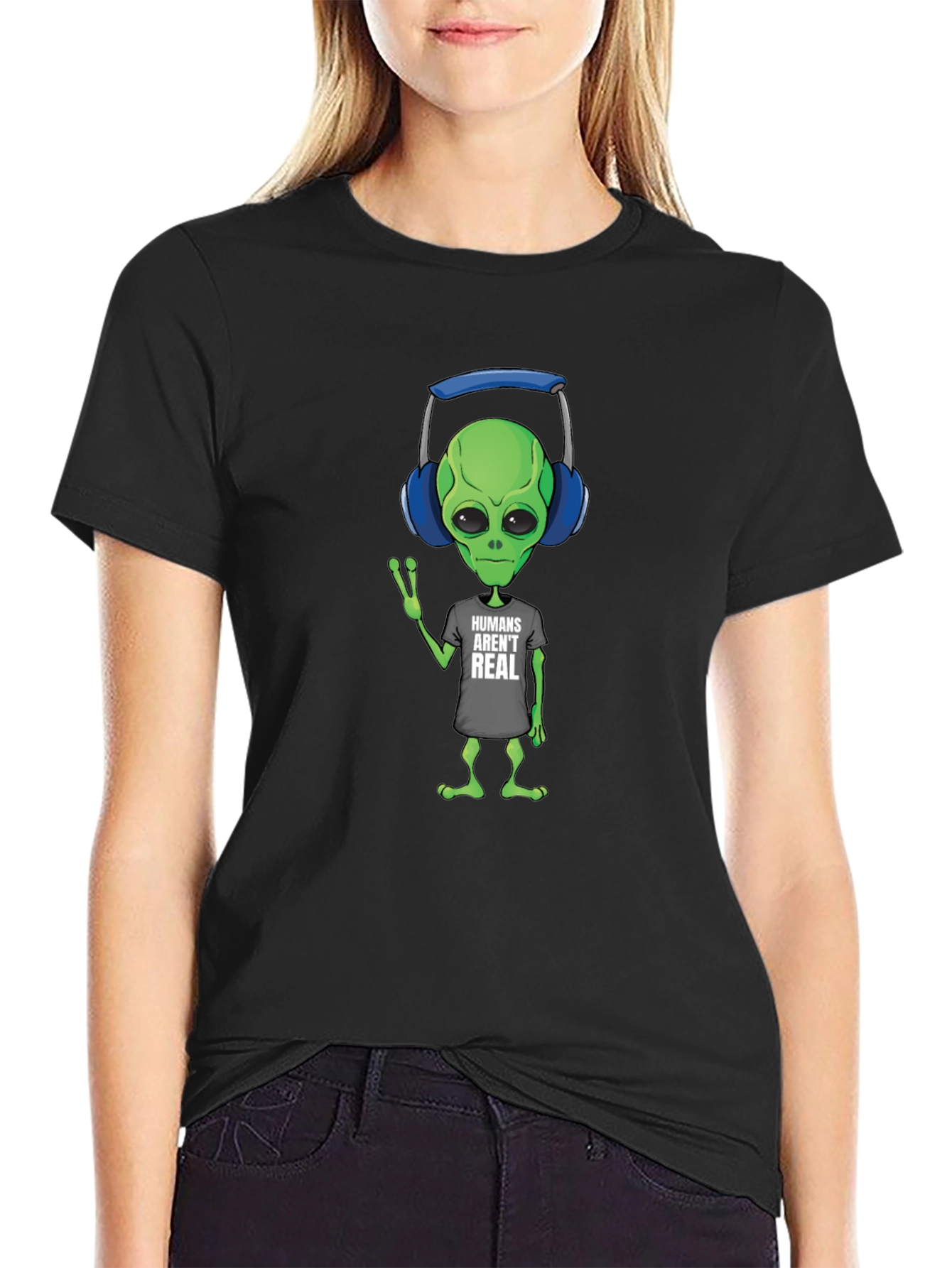 Humans Arent Real Alien T-Shirt