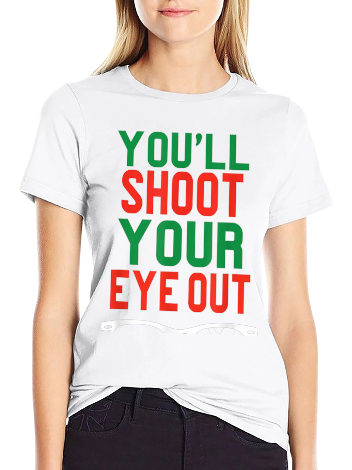 Youll Shoot Your Eye Out T-Shirt
