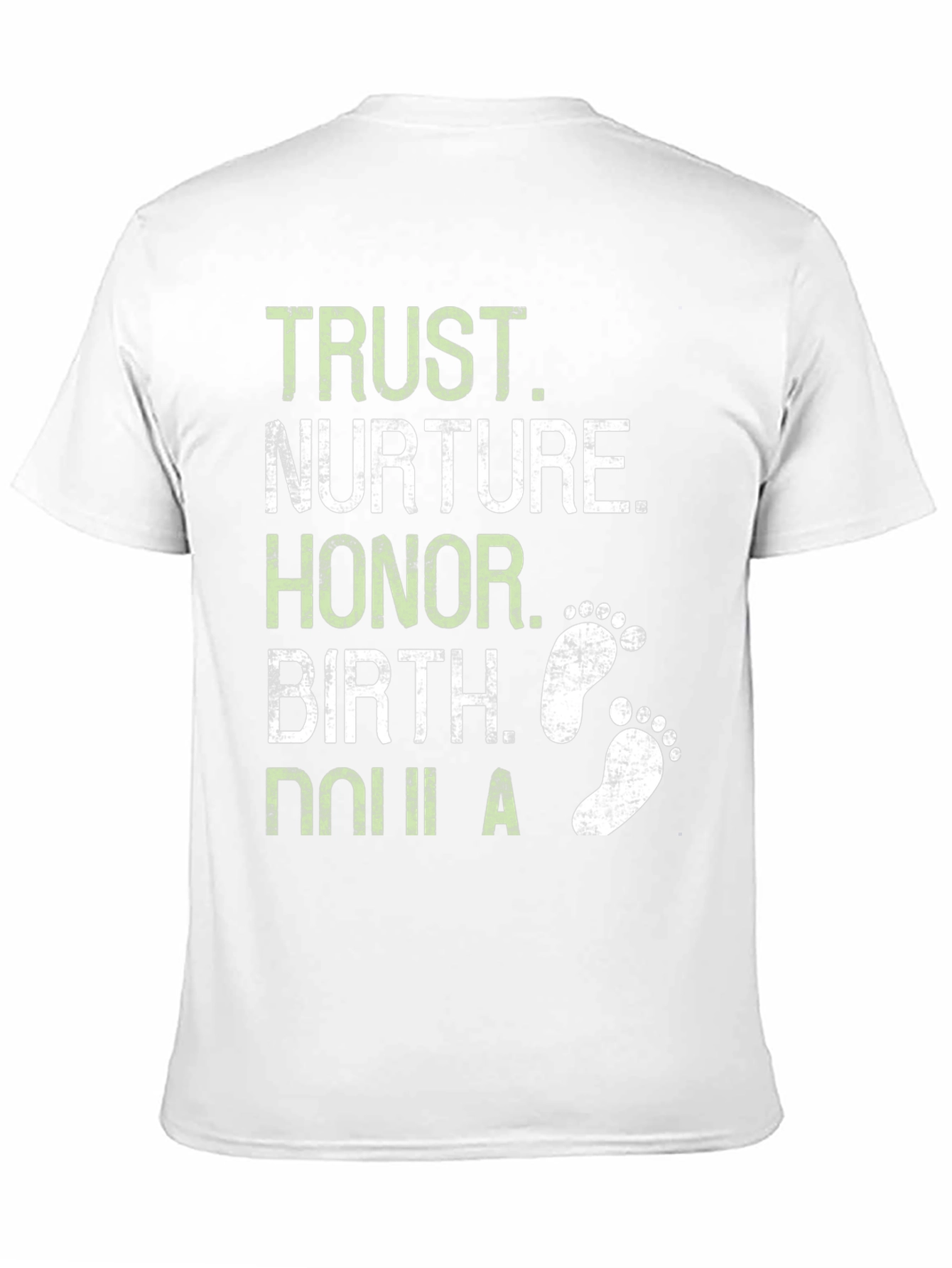 Trust Birth T-Shirt - Honor Nurture Doula Tee
