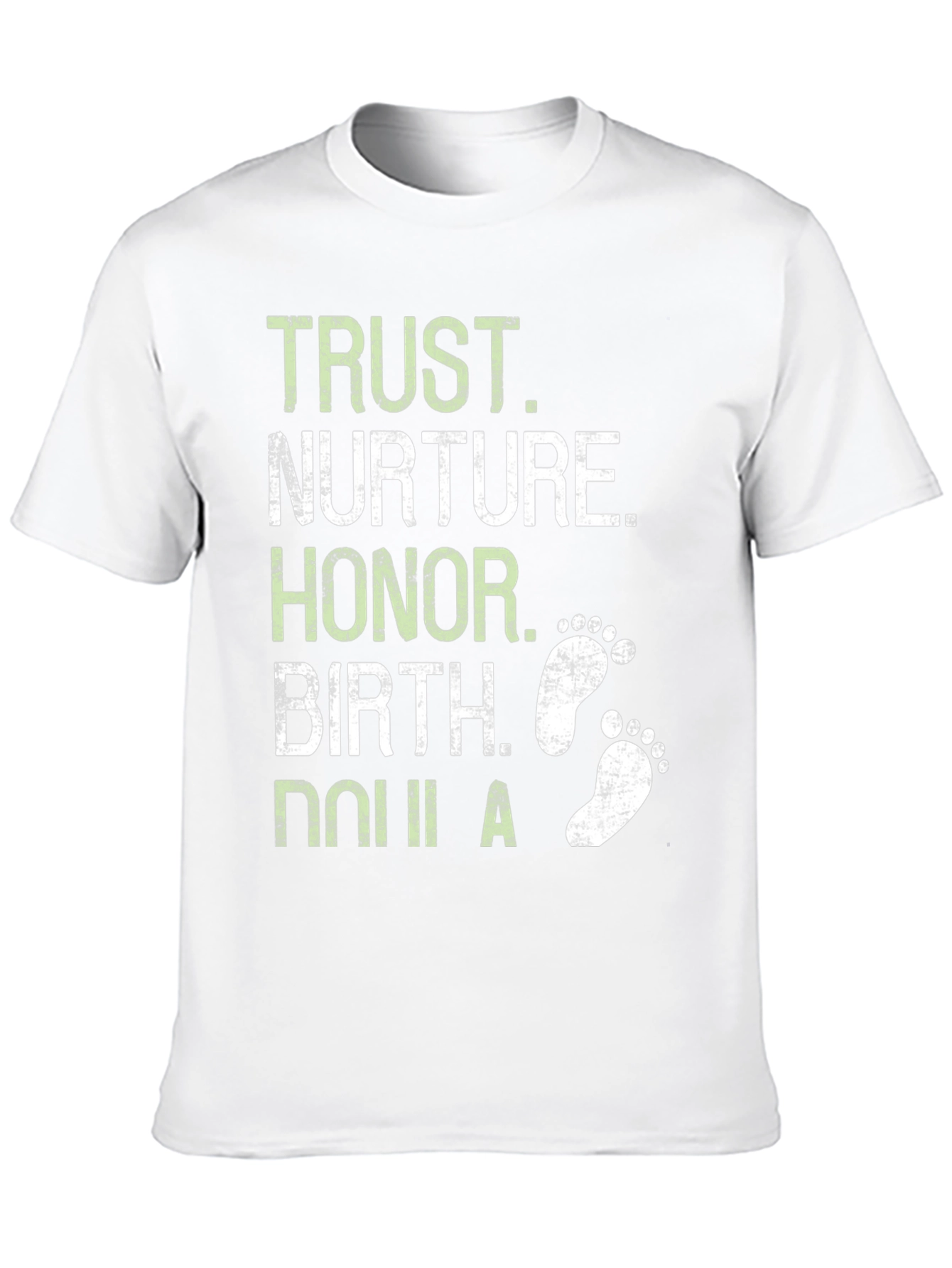 Trust Birth T-Shirt - Honor Nurture Doula Tee