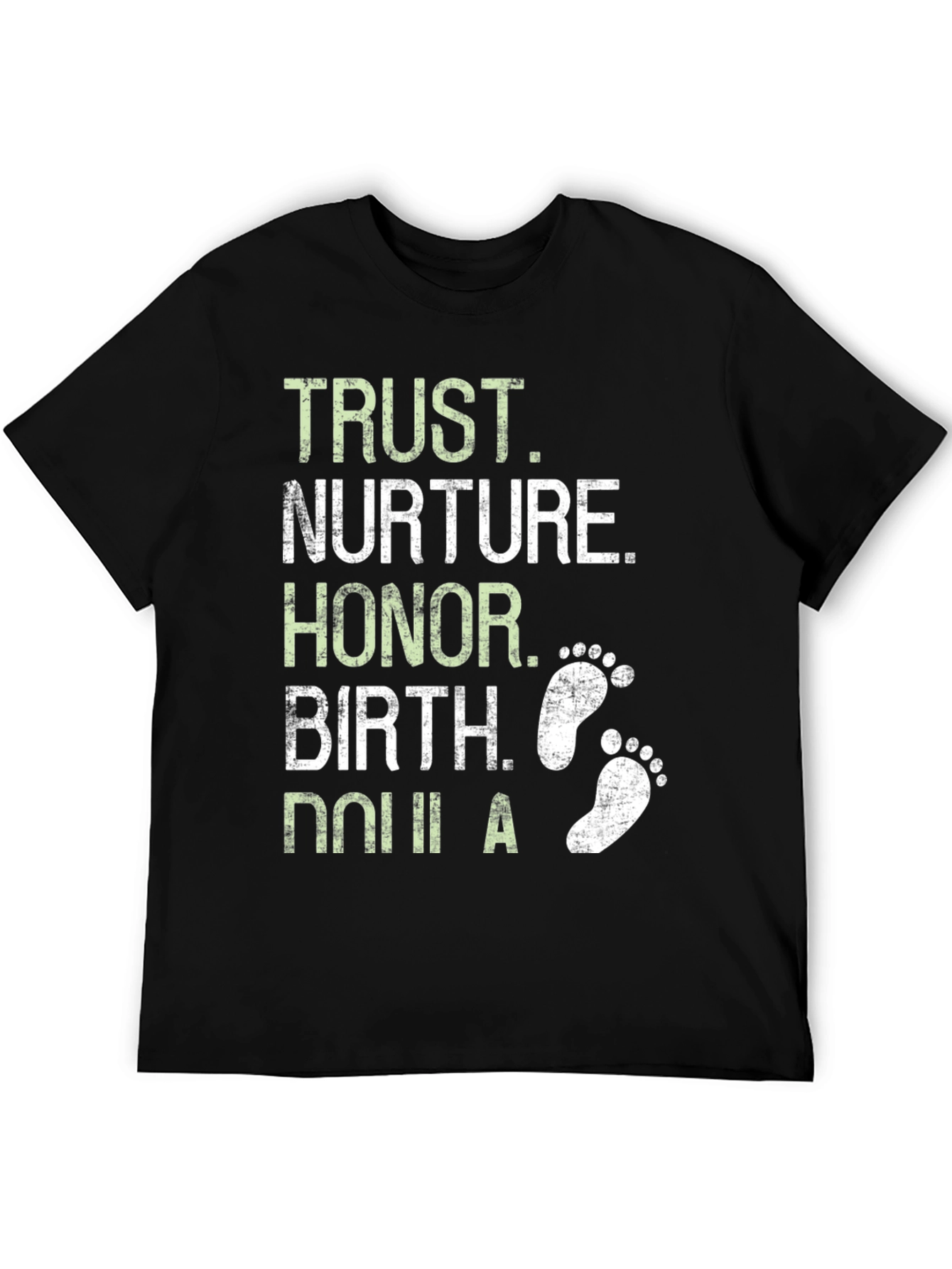 Trust Birth T-Shirt - Honor Nurture Doula Tee