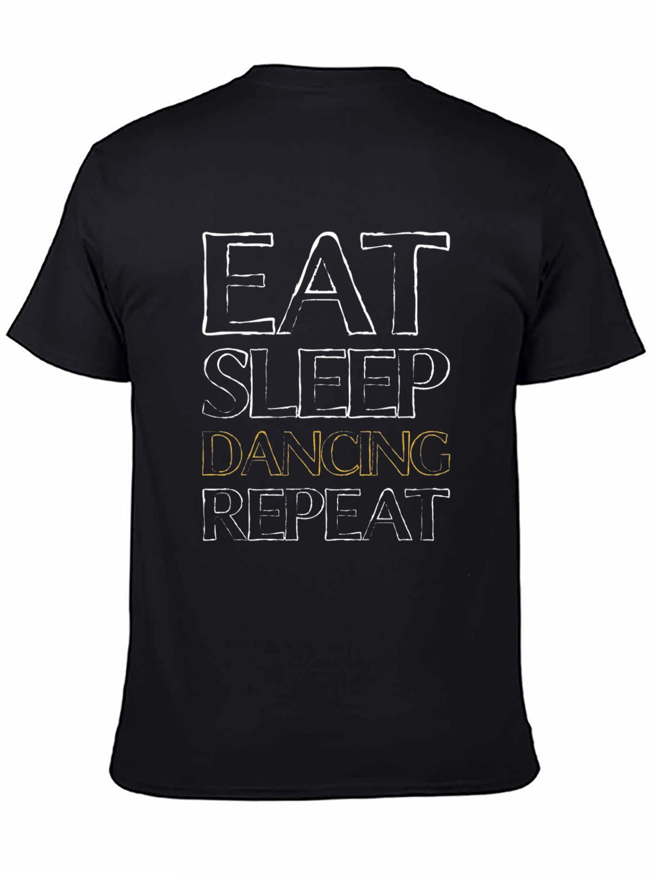 Eat Sleep Dancing Repeat T-Shirt