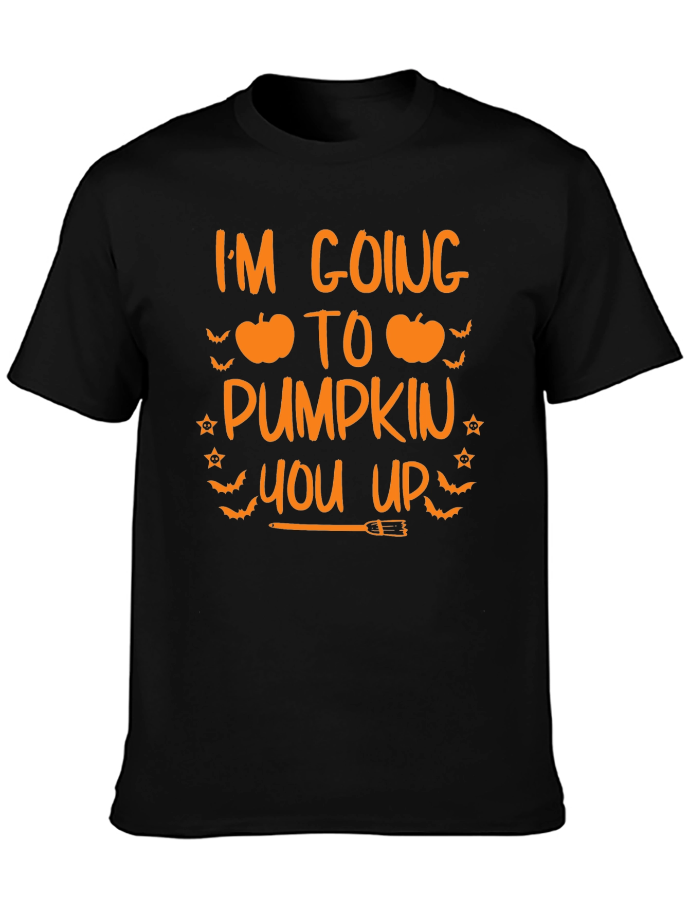 Im Going To Pumpkin You Up Halloween T-Shirt
