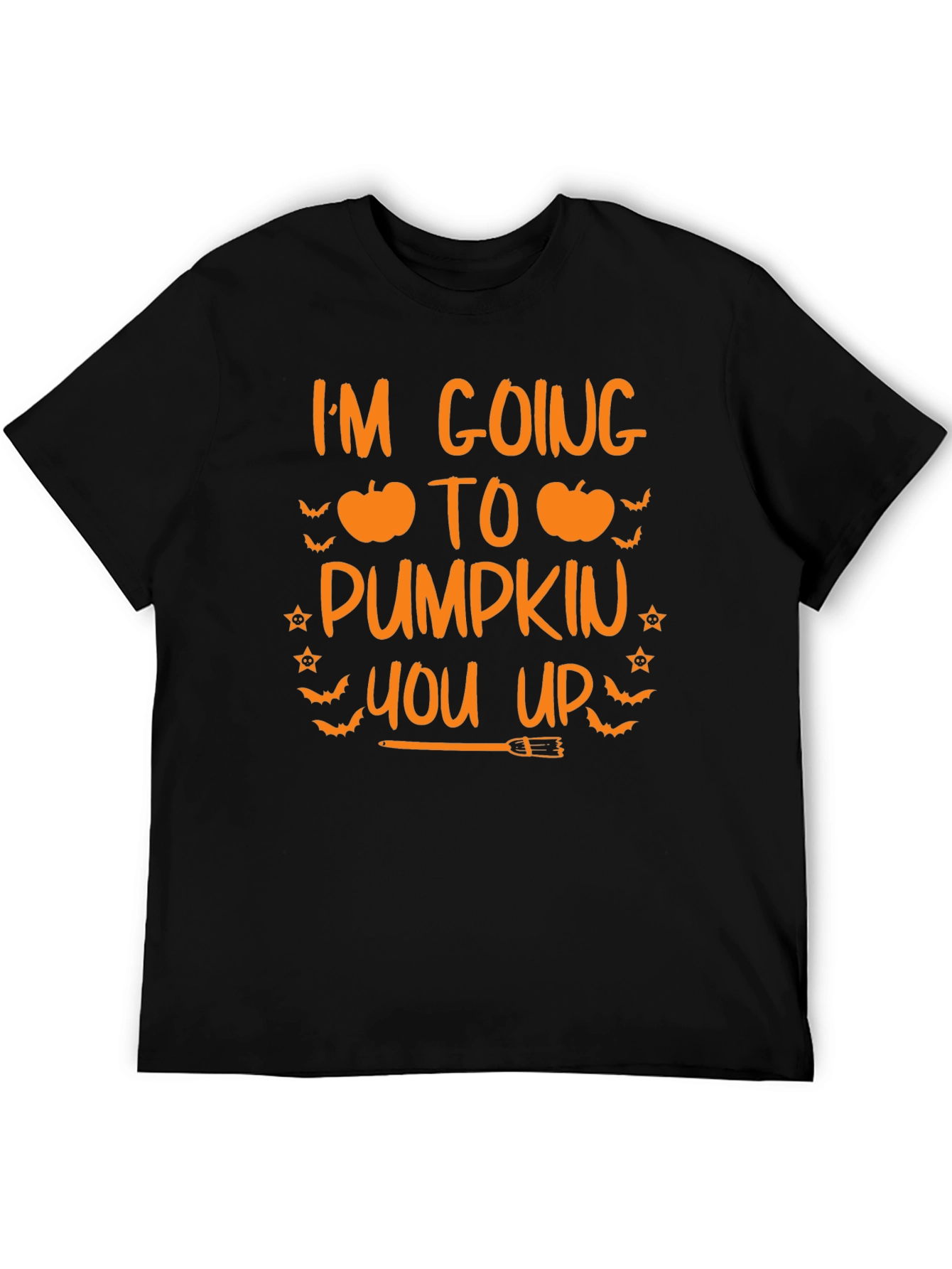 Im Going To Pumpkin You Up Halloween T-Shirt