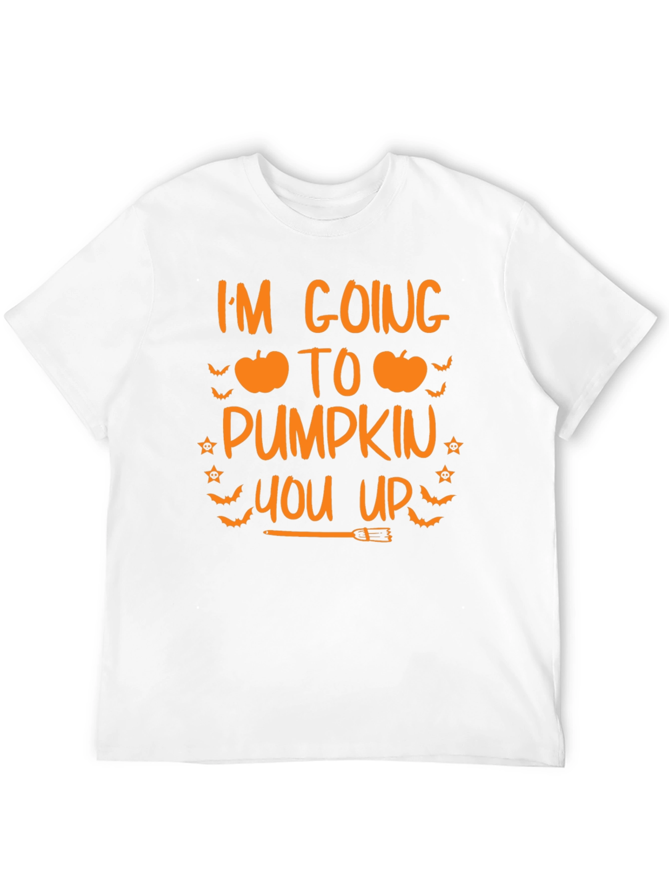 Im Going To Pumpkin You Up Halloween T-Shirt