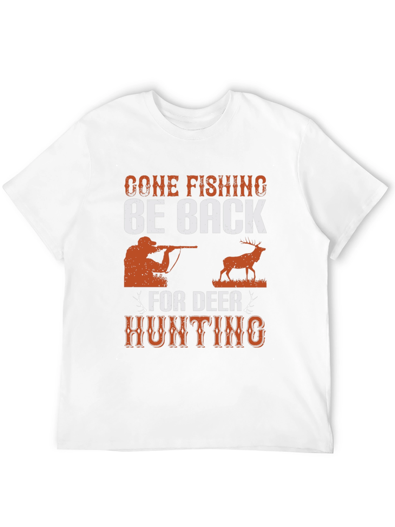 Gone Fishing Deer Hunting T-Shirt