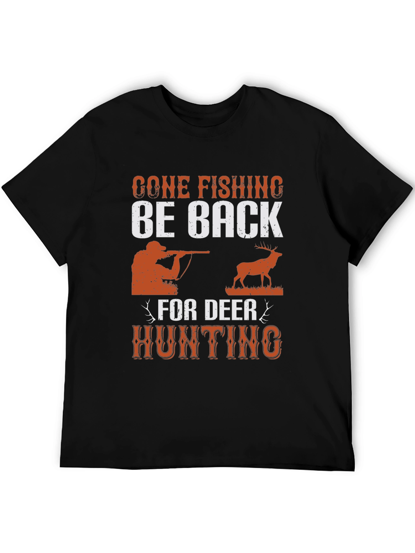 Gone Fishing Deer Hunting T-Shirt