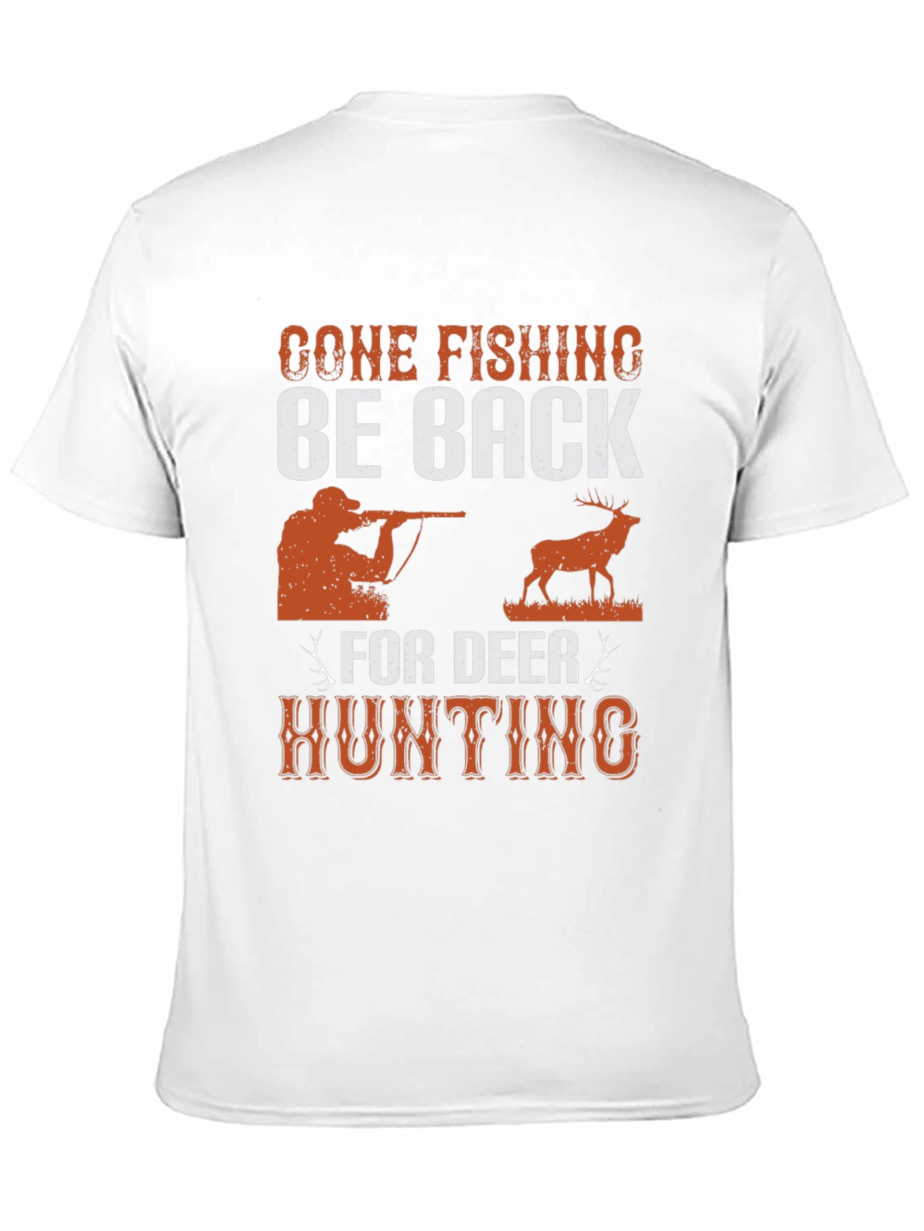 Gone Fishing Deer Hunting T-Shirt