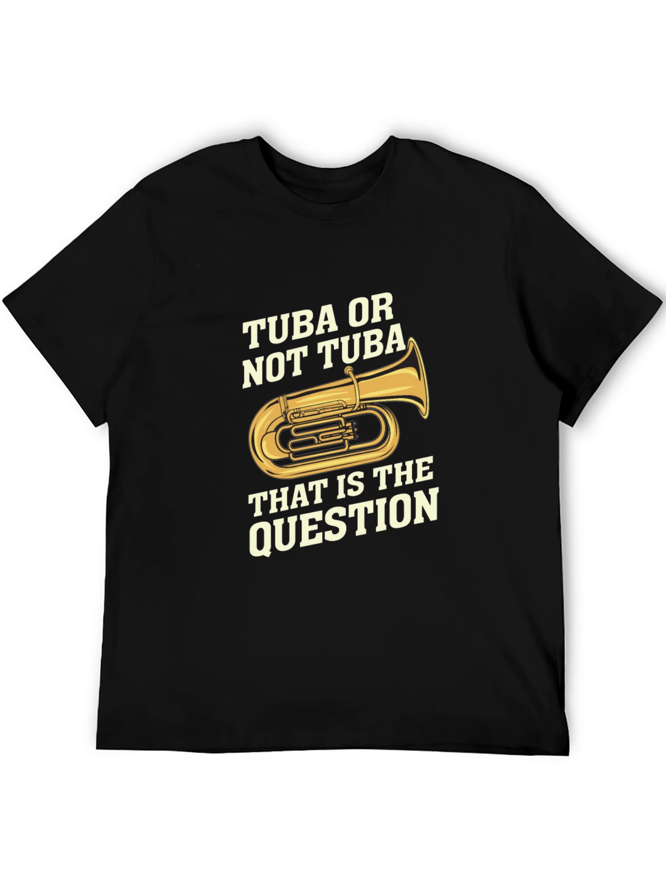 Tuba or Not Tuba Funny Musician T-Shirt