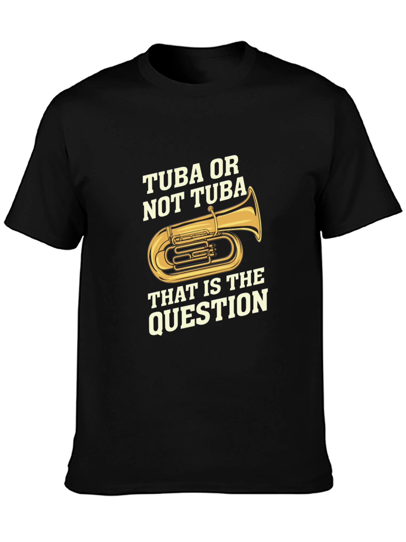 Tuba or Not Tuba Funny Musician T-Shirt