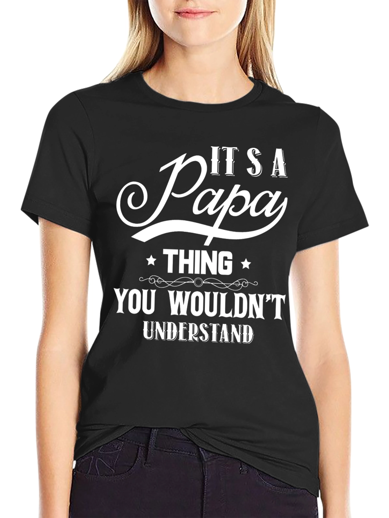 Its A Papa Thing You Wouldnt Understand T-Shirt