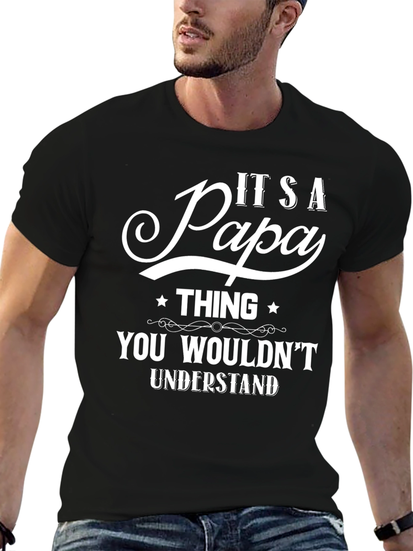 Its A Papa Thing You Wouldnt Understand T-Shirt