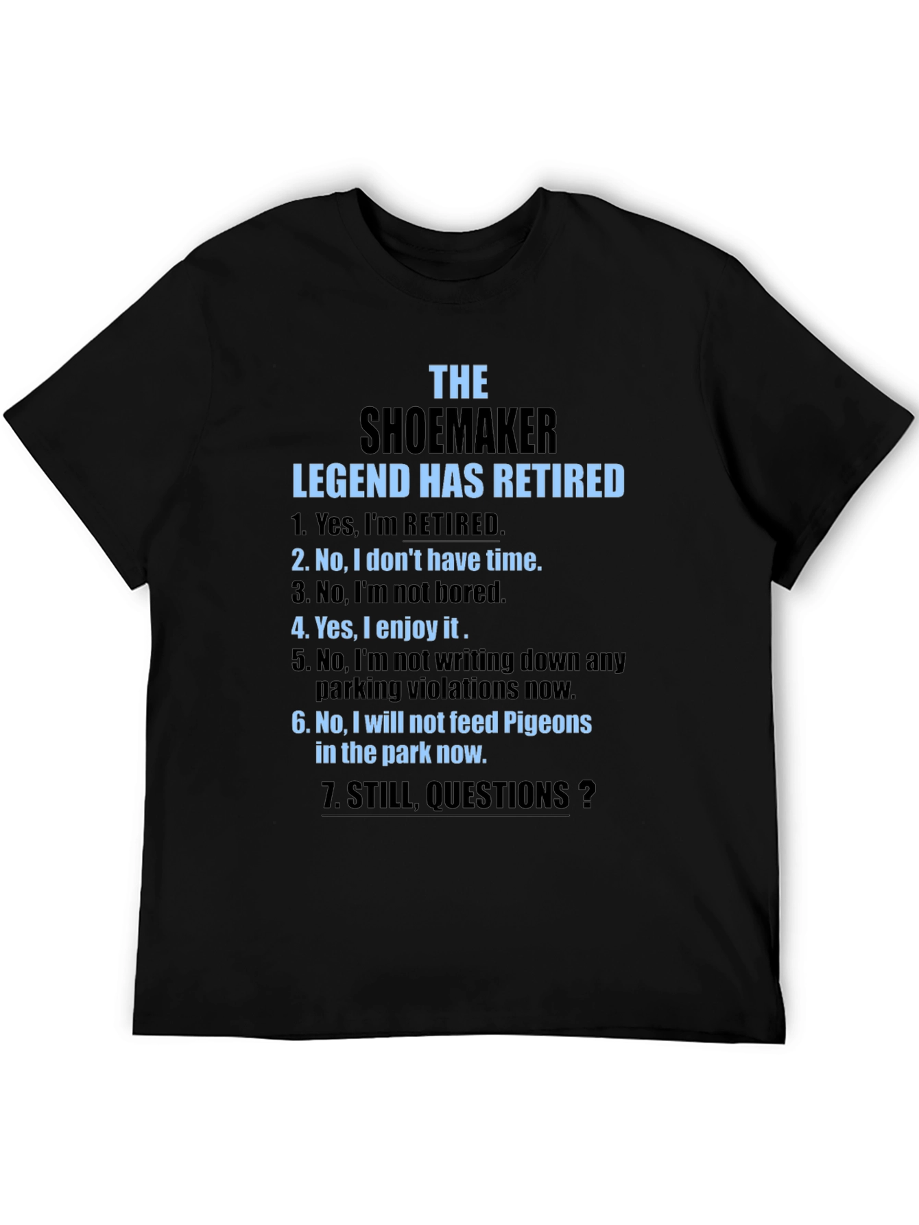The Shoemaker Legend Retired Black T-Shirt