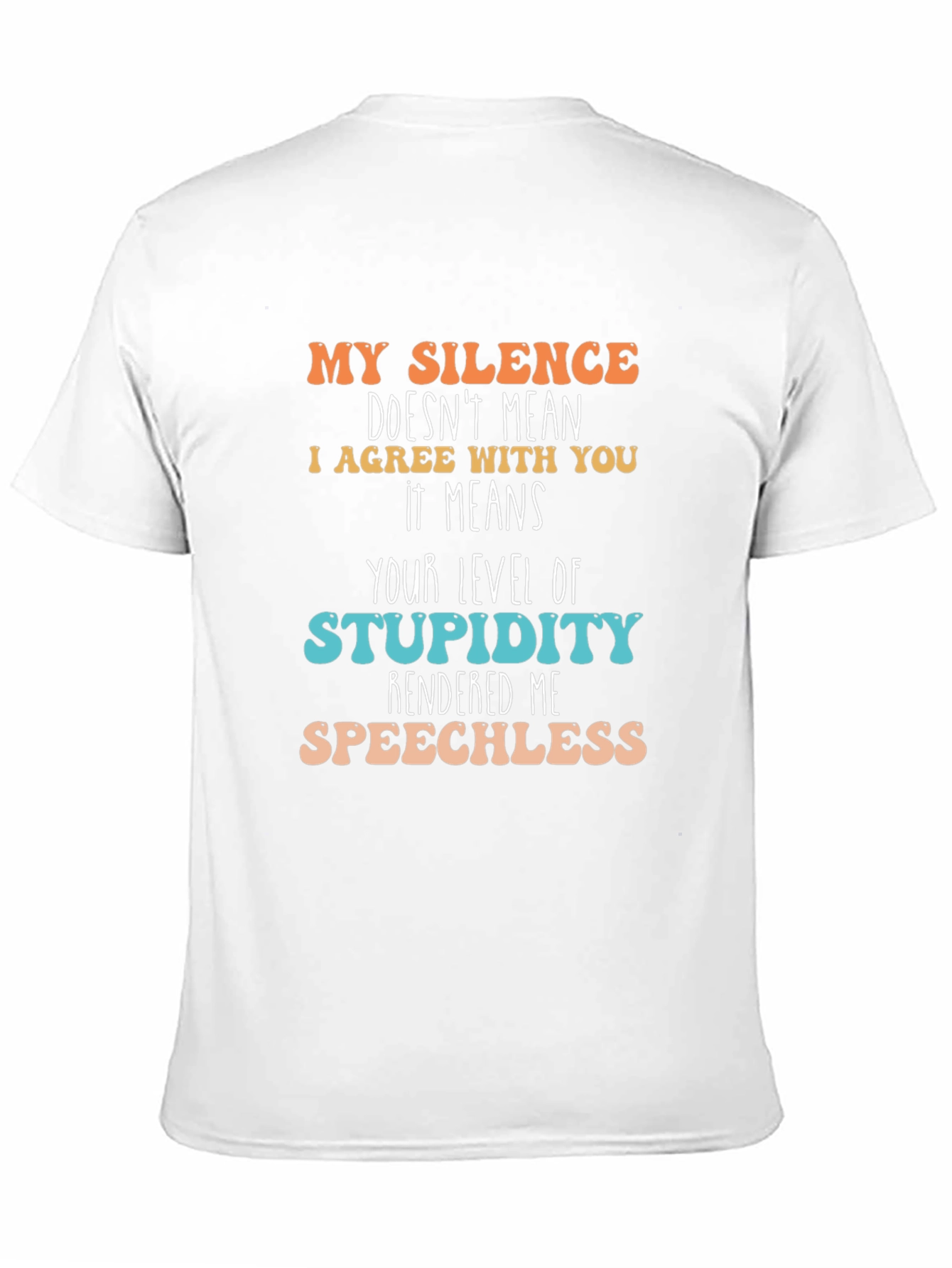 Silence Stupidity T-Shirt - Funny Sarcastic Tee