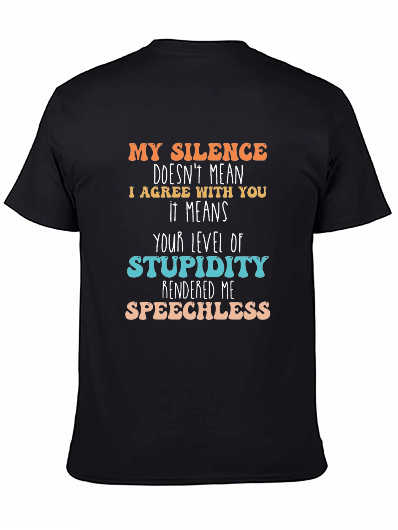 Silence Stupidity T-Shirt - Funny Sarcastic Tee