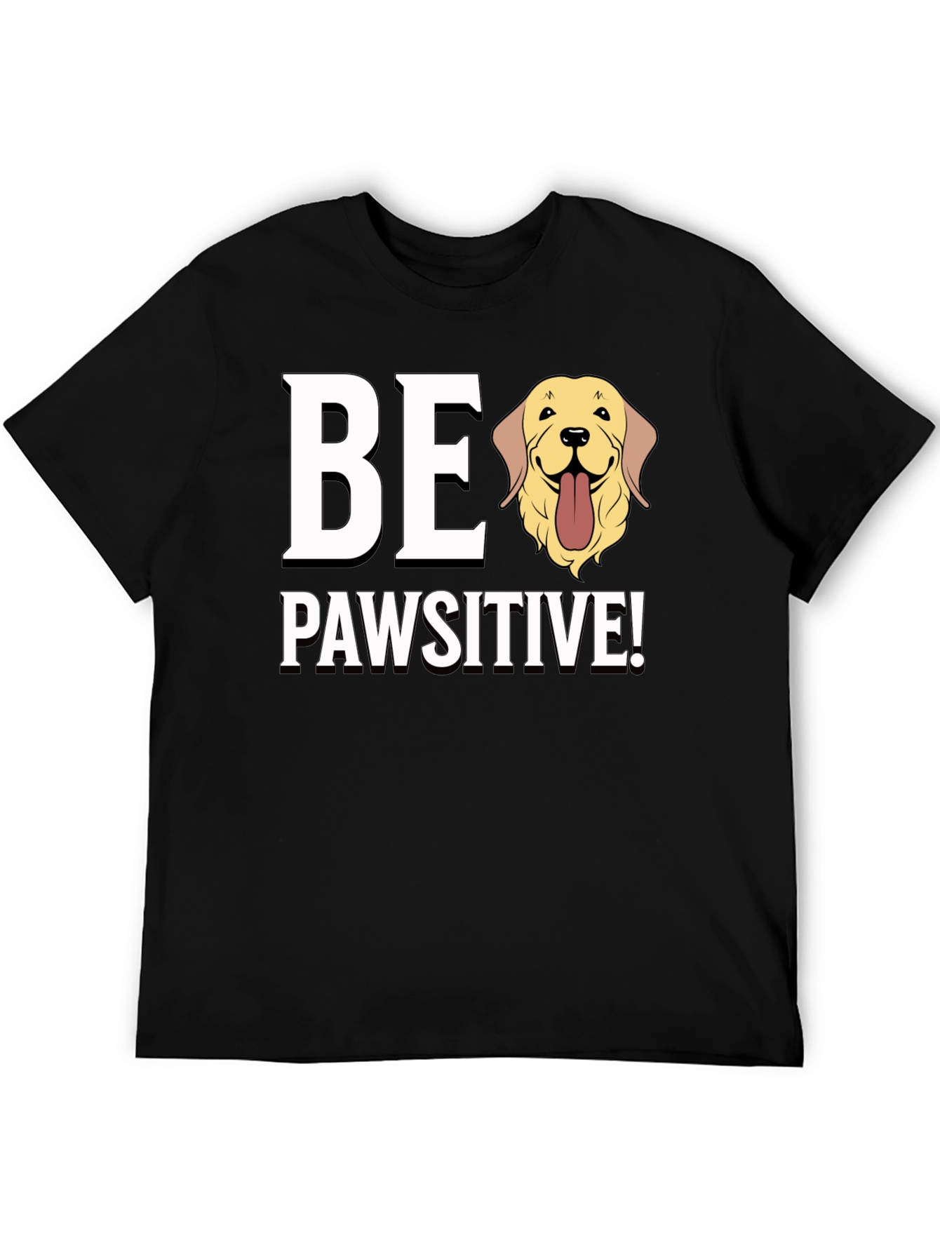 Be Pawsitive Golden Retriever Dog Graphic T-Shirt