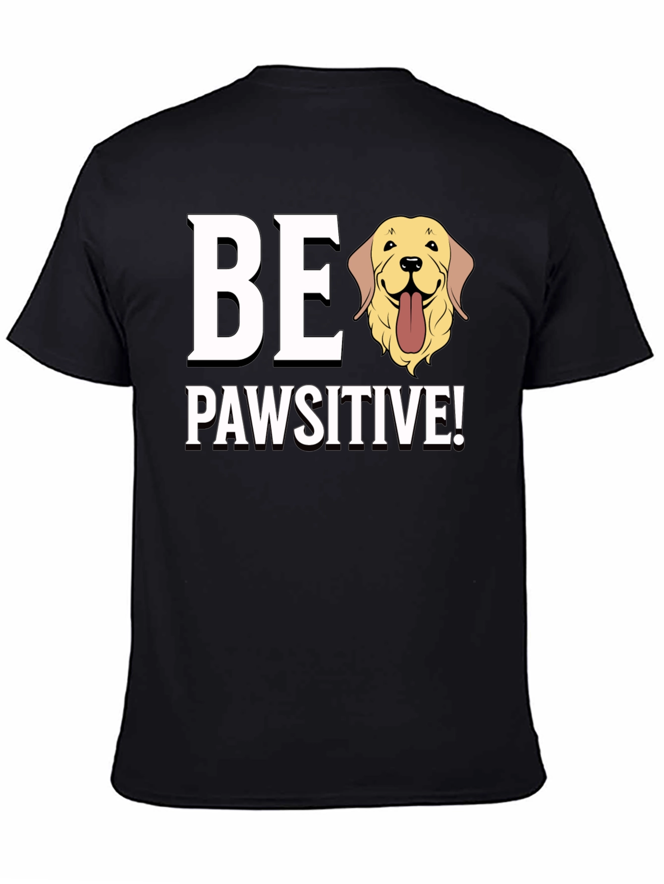 Be Pawsitive Golden Retriever Dog Graphic T-Shirt