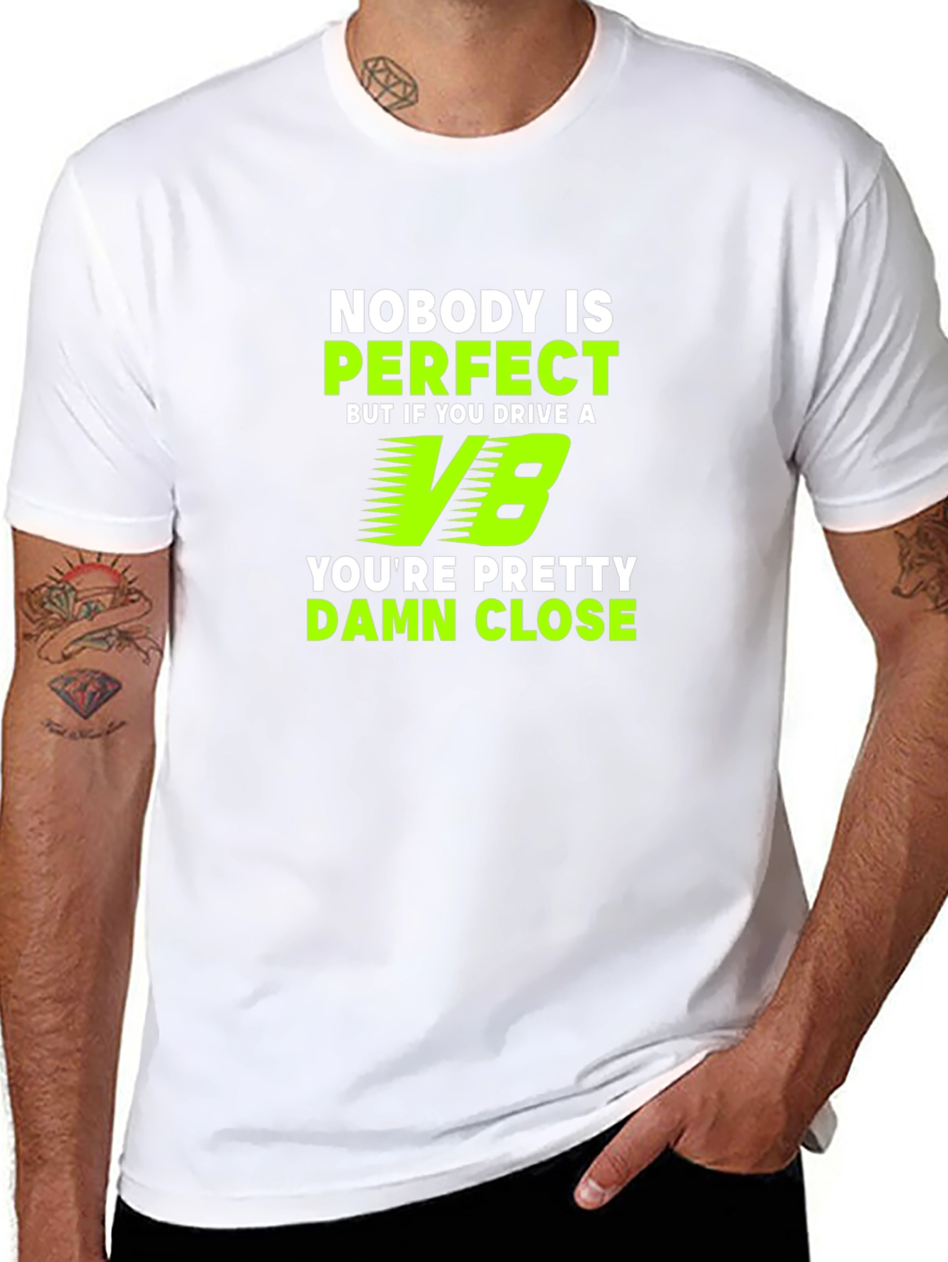 Nobody is Perfect V8 Car Lover T-Shirt