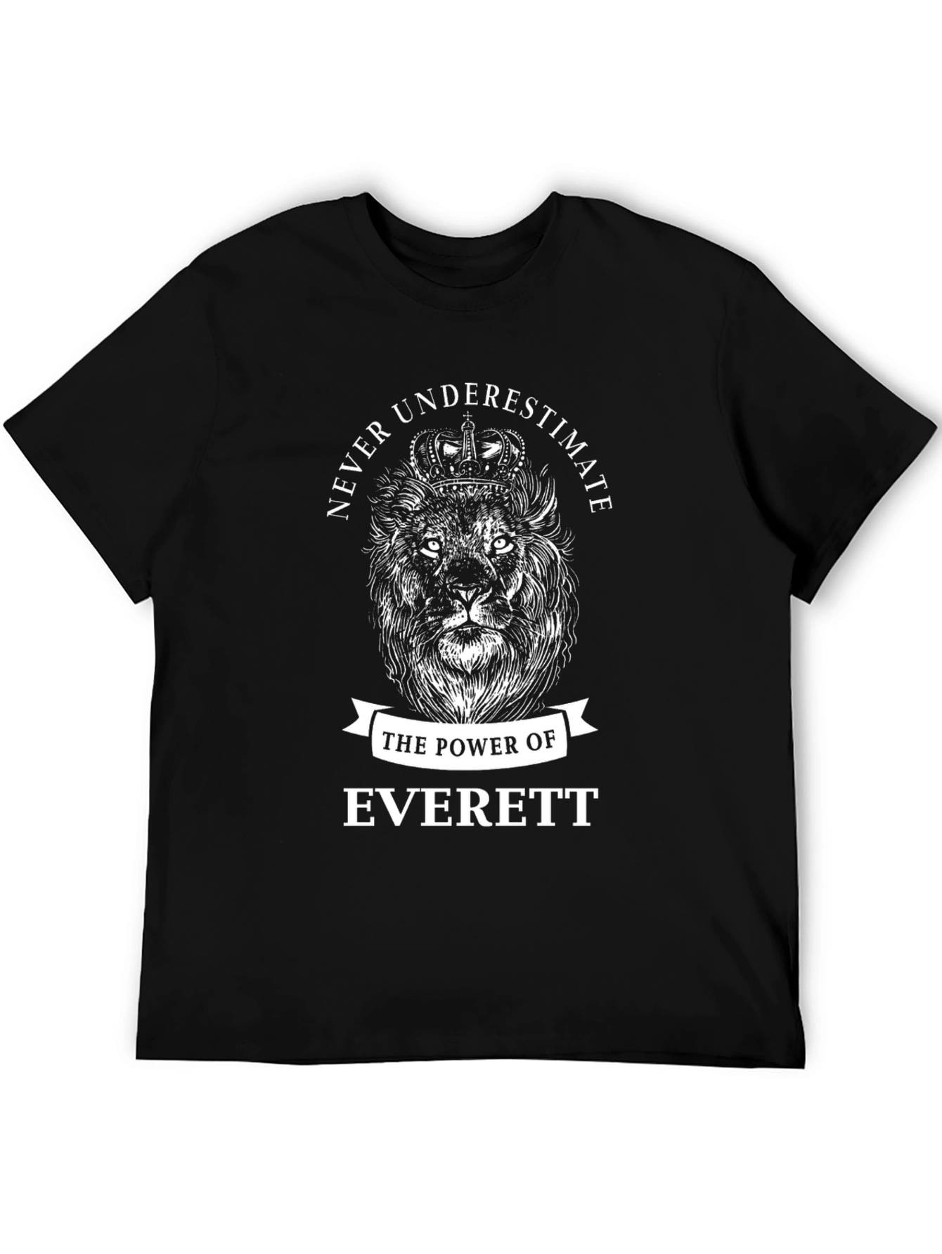 Never Underestimate Everett Lion Graphic Tee