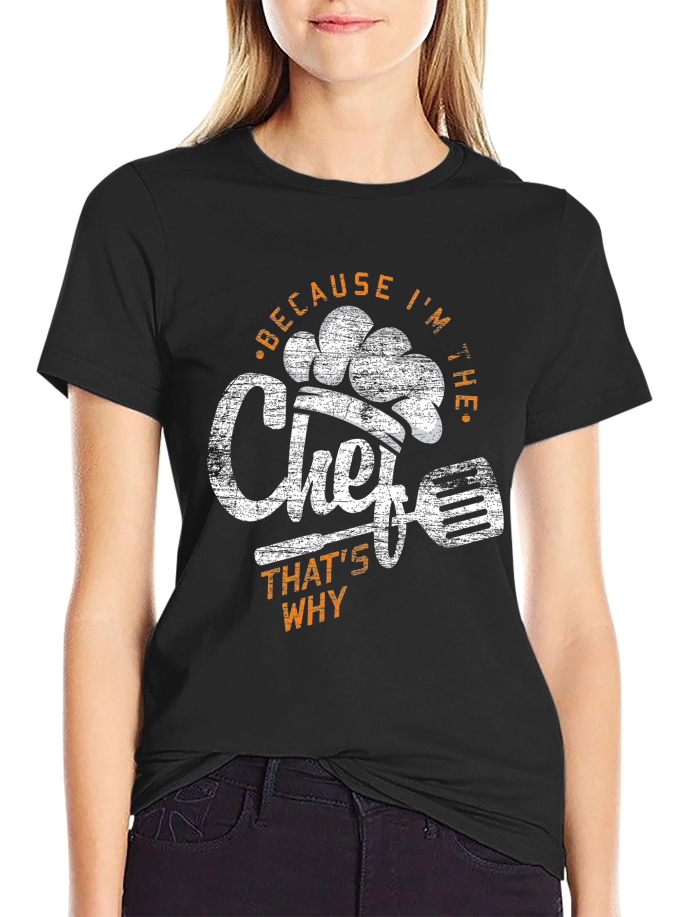 Because Im The Chef T-Shirt