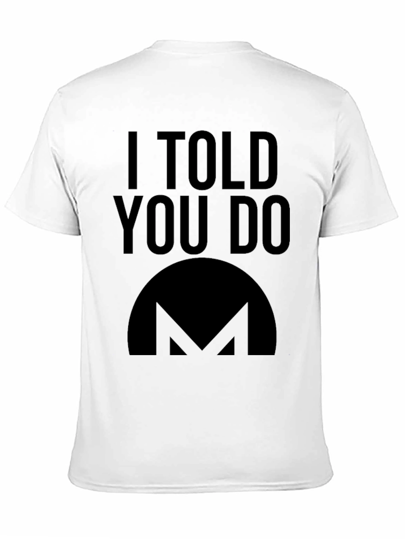 I Told You Do Crypto T-Shirt - Black