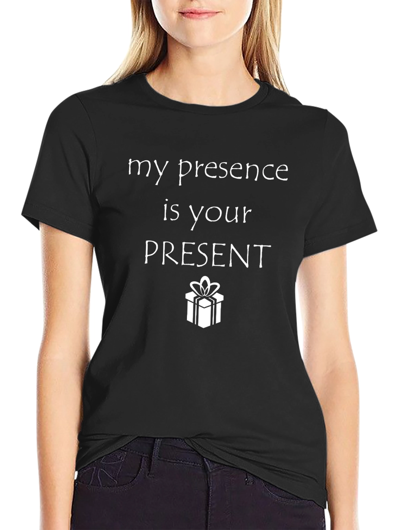 Humorous My Presence is Your Present Black T-Shirt