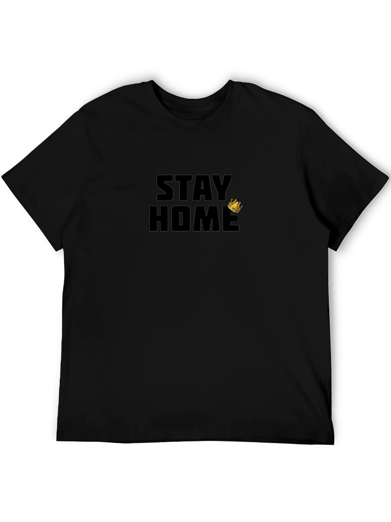 Stay Home King Mens Black Graphic T-Shirt