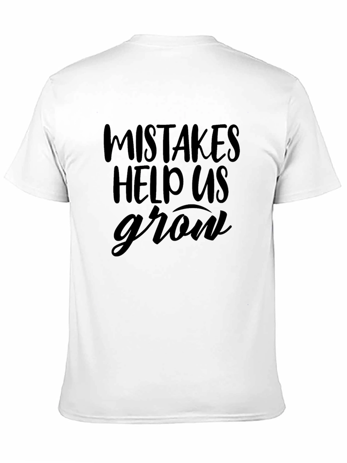 Mistakes Help Us Grow Graphic T-Shirt
